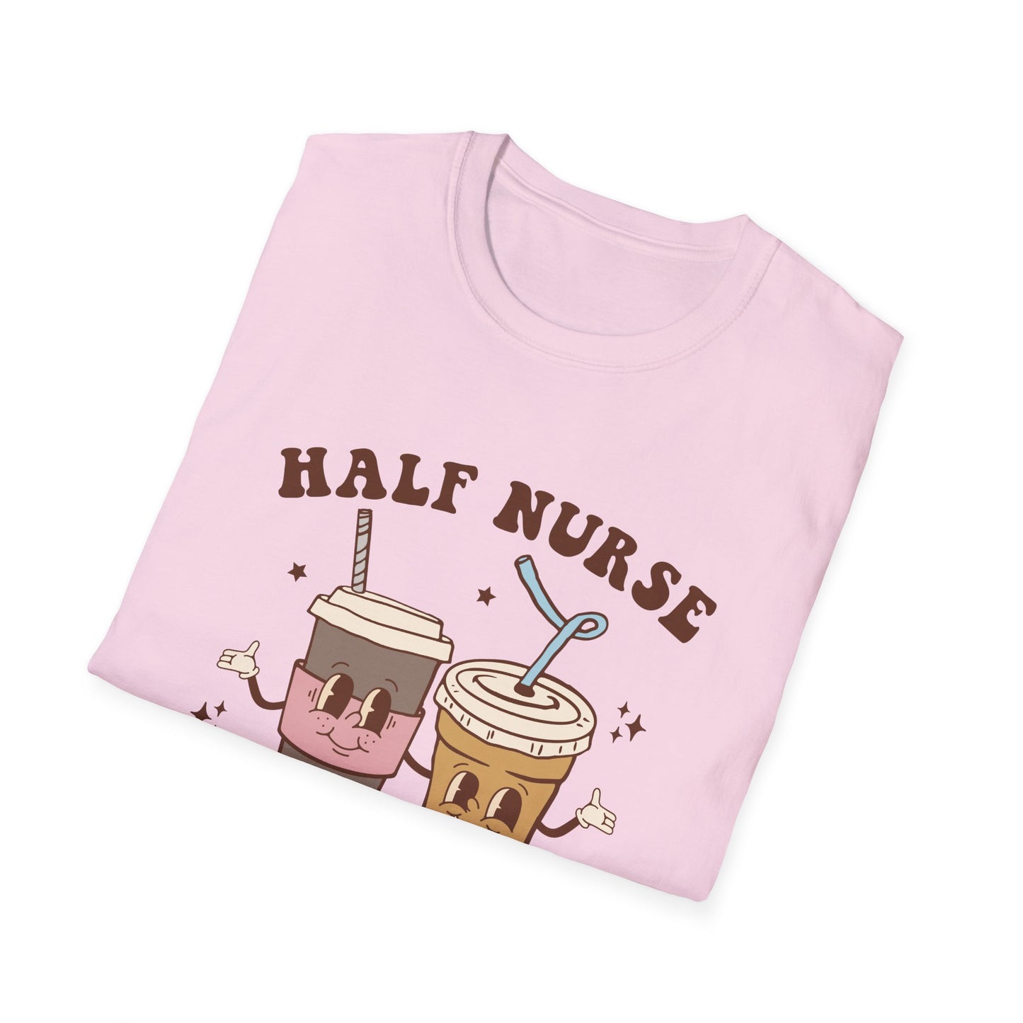 Half nurse half coffeeUnisex Softstyle T-Shirt