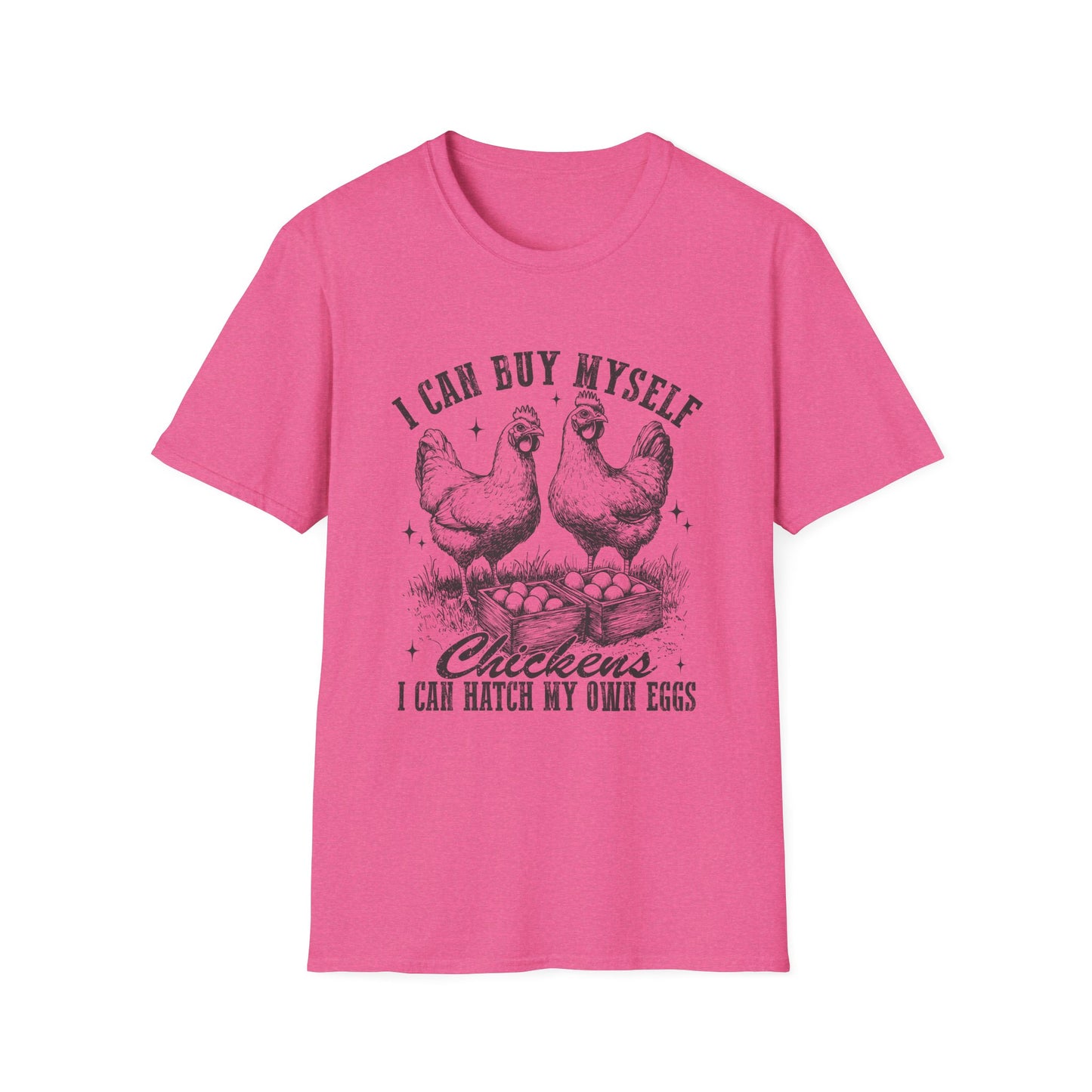 Chicken Lovers T-Shirt — "I Can Buy Myself Chickens, I Can Hatch My Own Eggs" Vintage Farm Tee