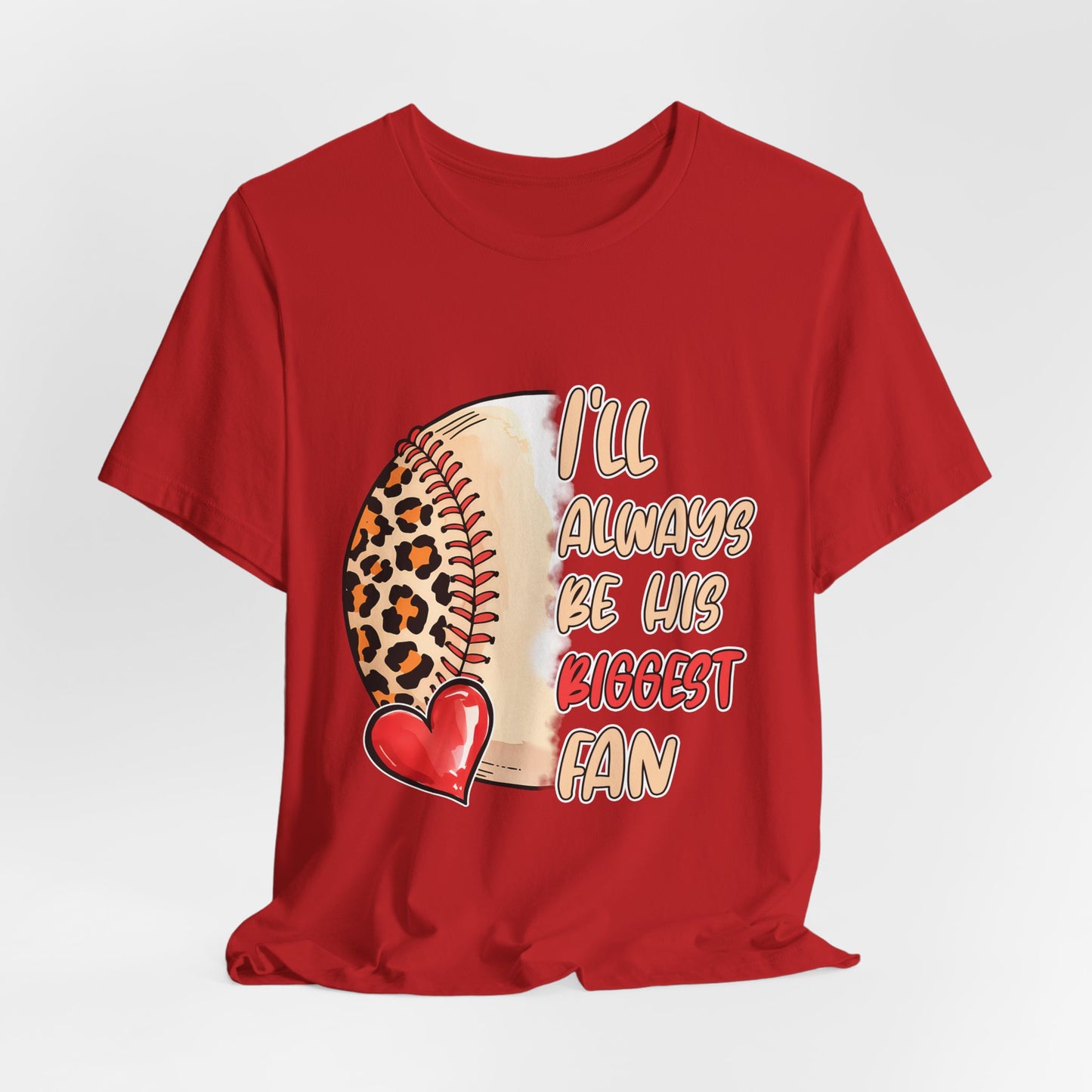 I'll Always Be His Biggest Fan Baseball Tee — Leopard Softball Mom Shirt