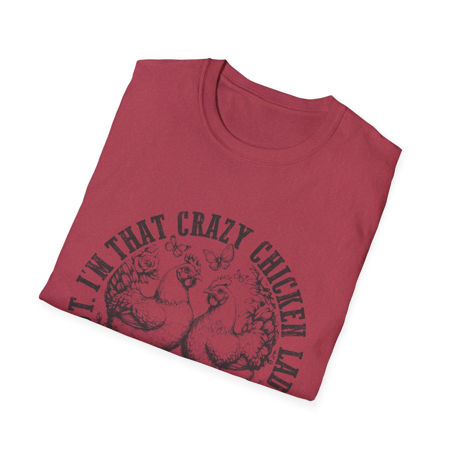 Funny Chicken Tee - "I'm That Crazy Chicken Lady They Told You About" Vintage Farm Animal T-Shirt