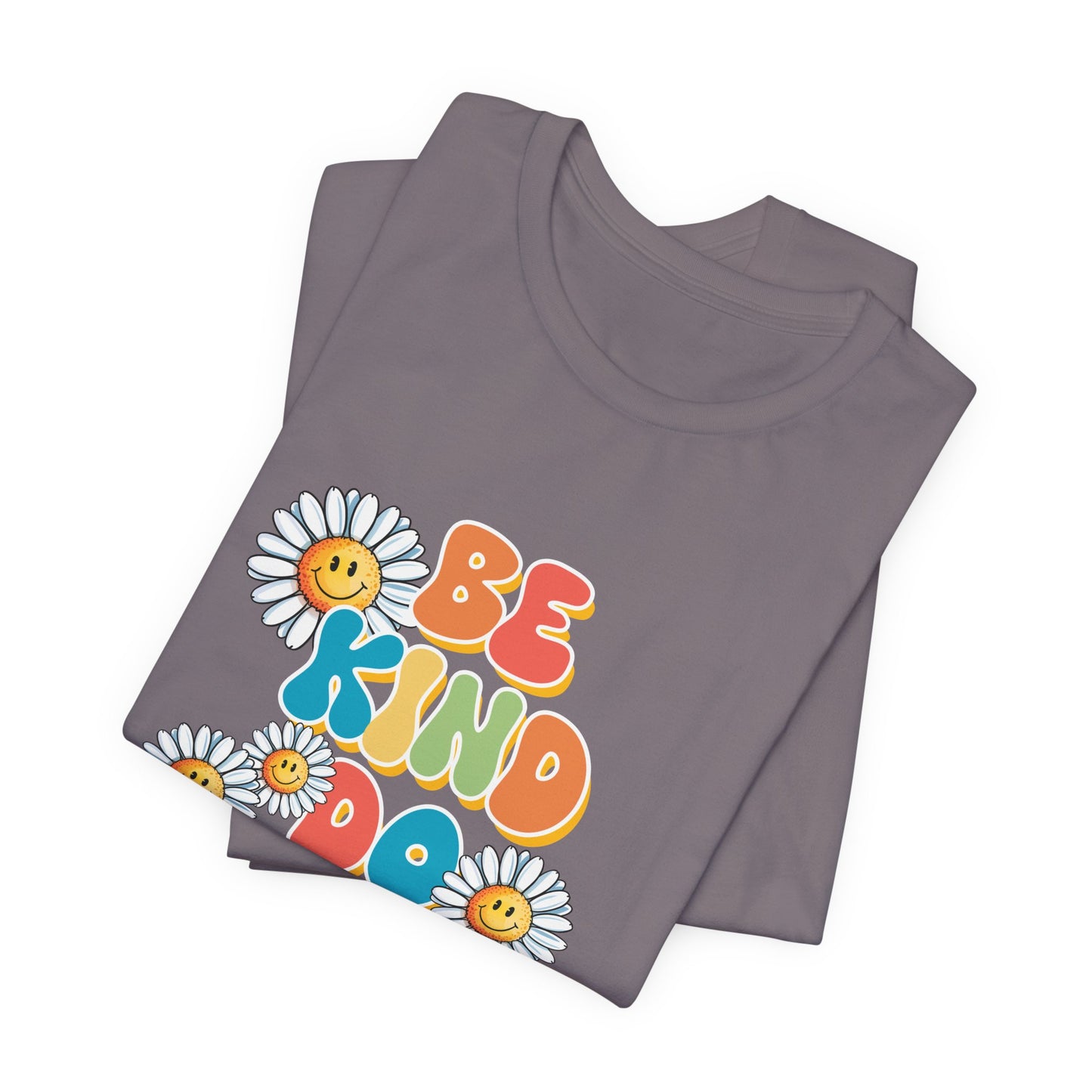 Be Kind Do Good Things Tee — Retro Daisy Positive Message T-Shirt