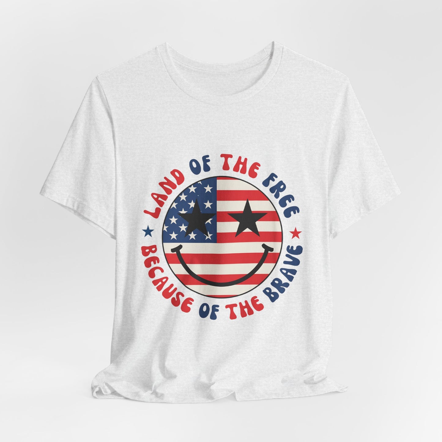 Patriotic Smiley Tee - "Land of the Free Because of the Brave" American Flag Shirt
