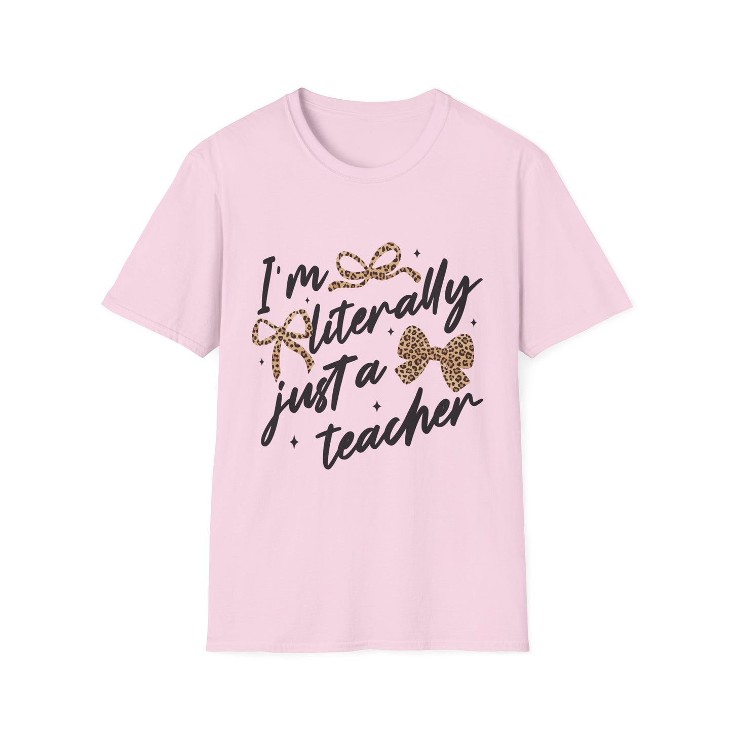 Teacher Graphic Tee — "I'm Literally Just a Teacher" Leopard Bow