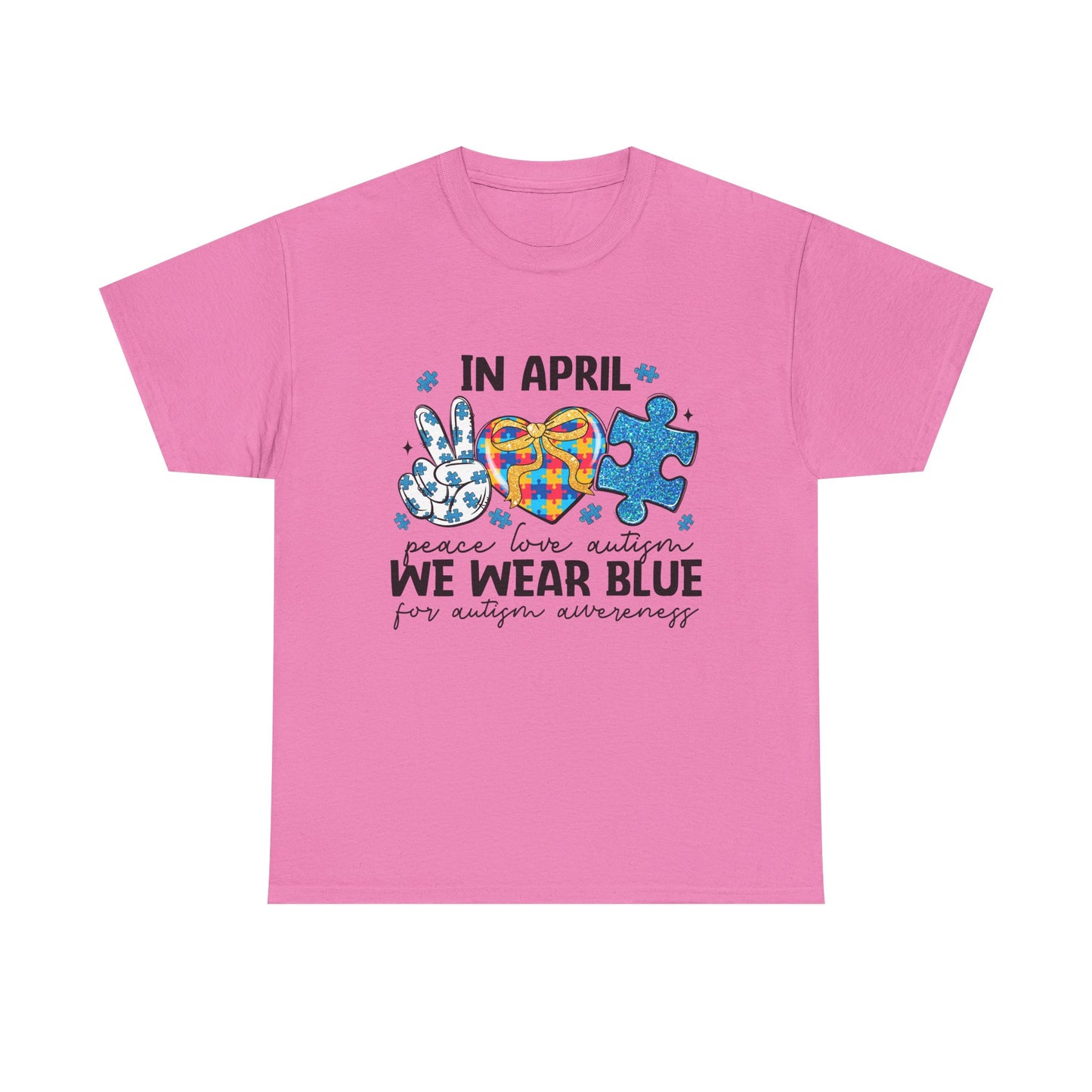 Autism Awareness Tee — "In April We Wear Blue" Puzzle Heart Peace Sign