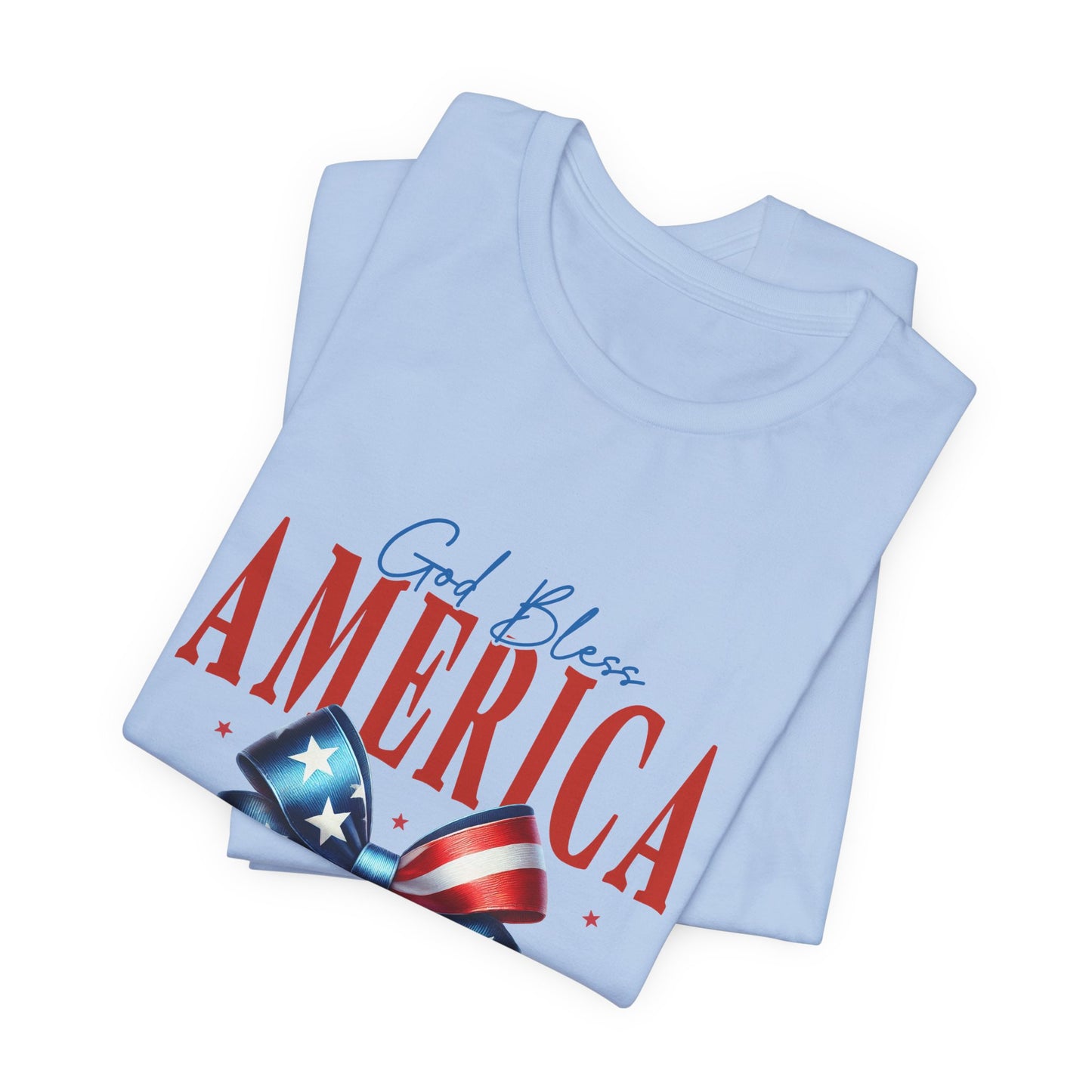 God Bless America Bow T-Shirt — Patriotic 1776 Fourth of July Tee