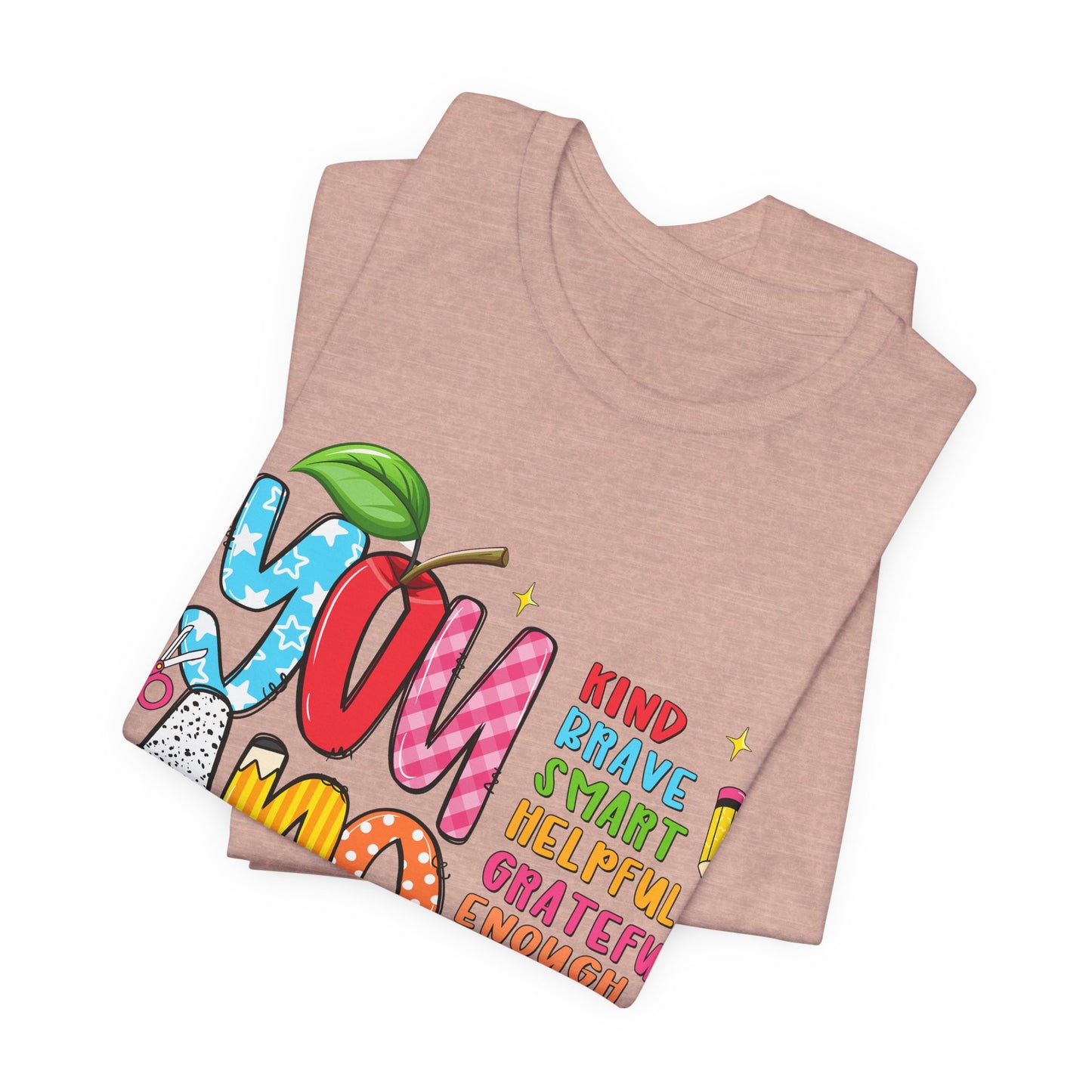 You Are Inspirational Graphic Tee — "You Are" Positive Affirmation T-Shirt for Teachers, Students & Self-Love