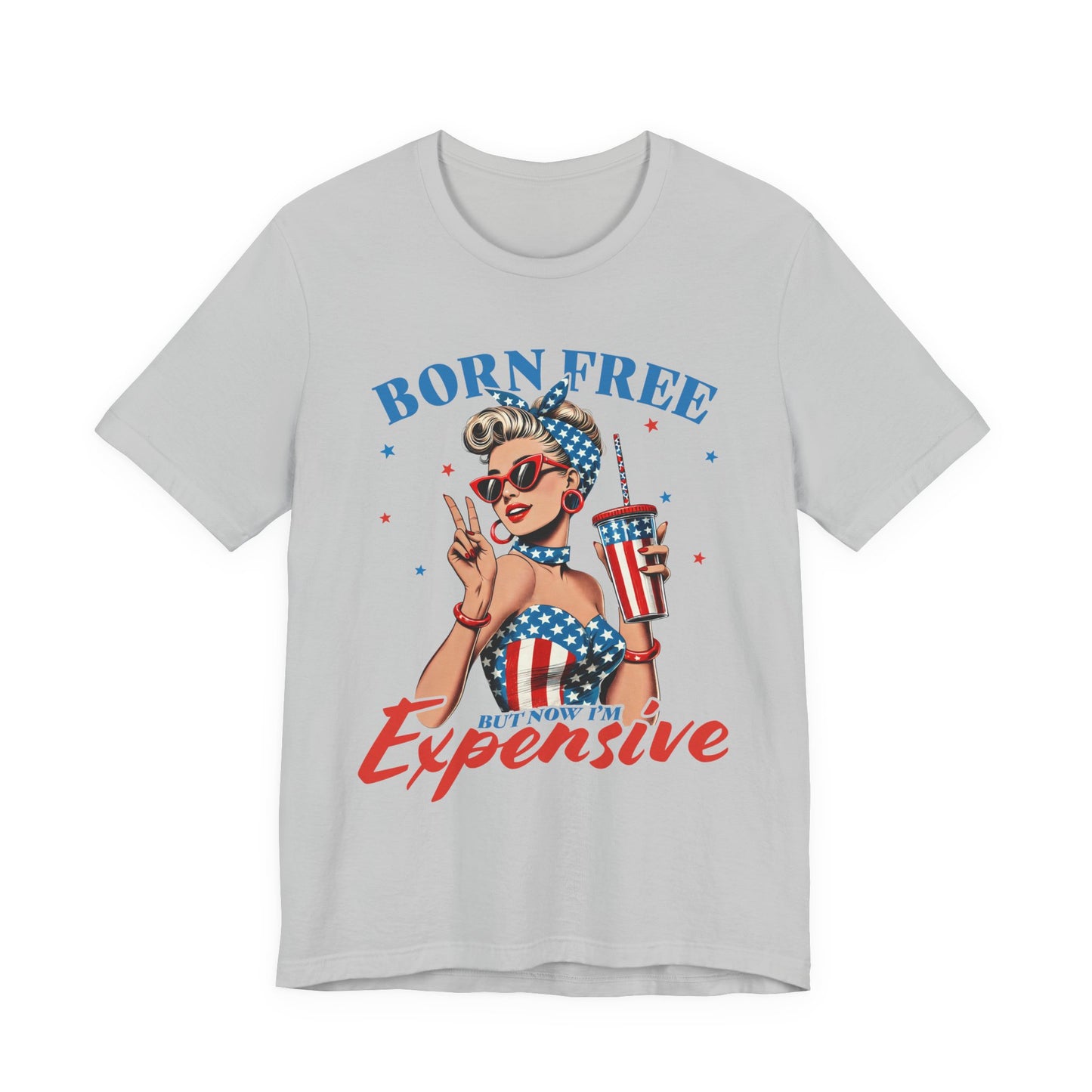 Born Free But Not Cheap Tee — Retro Patriotic Pin-Up Graphic T-Shirt