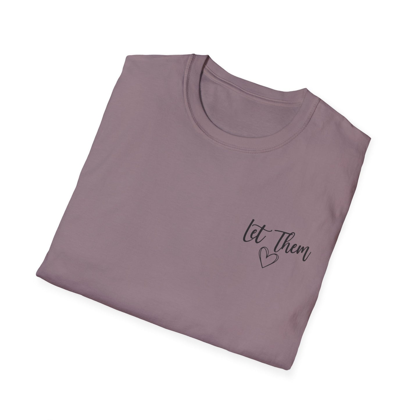 Inspirational "Let Them" Tee — Encouraging Quote T-Shirt