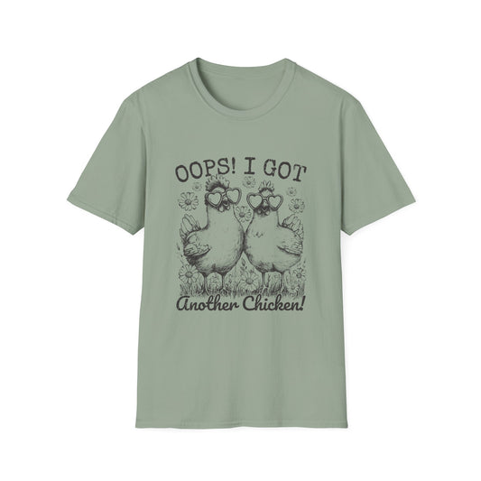 T-Shirt — “Oops! I Got Another Chicken” Cute Hen Graphic Tee