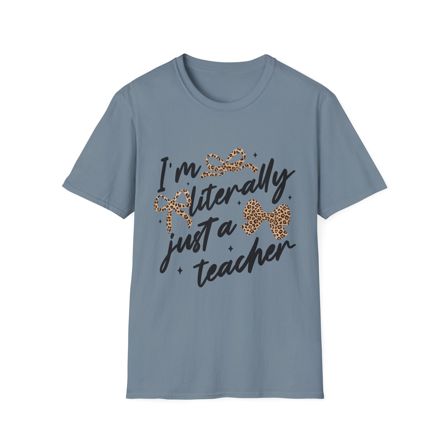 Teacher Graphic Tee — "I'm Literally Just a Teacher" Leopard Bow
