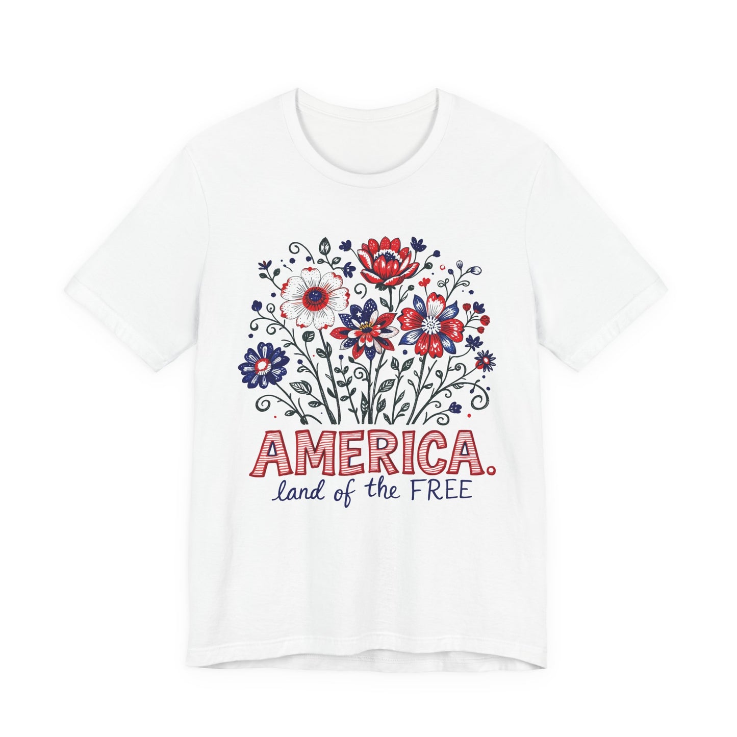 Patriotic Floral Tee — "America, Land of the Free"