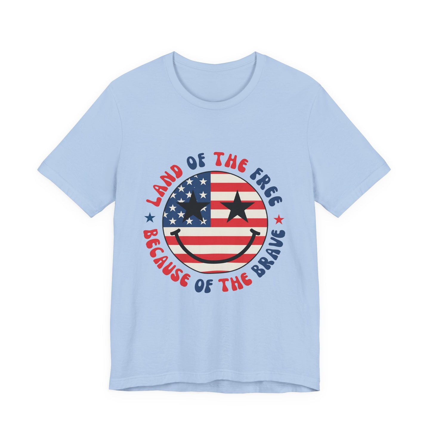 Patriotic Smiley Tee - "Land of the Free Because of the Brave" American Flag Shirt