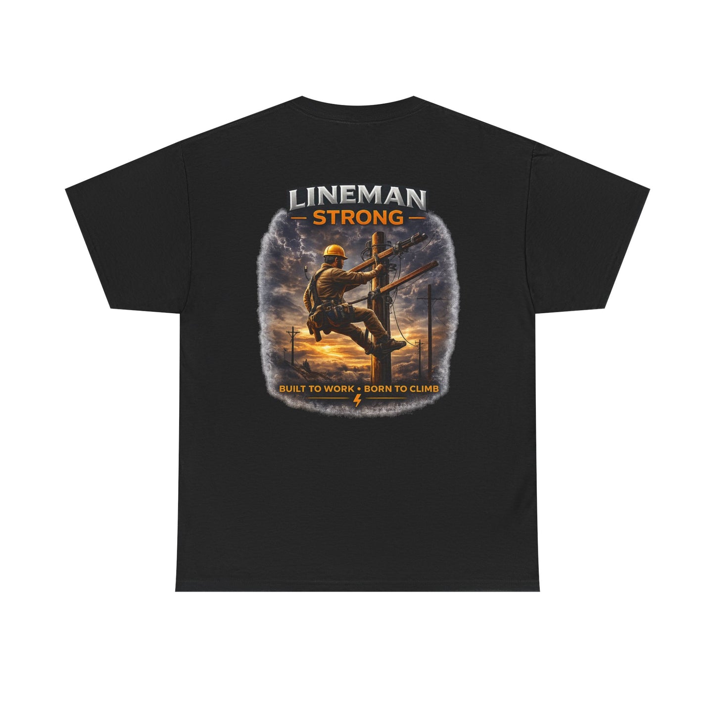 Lineman-Built to work-Born to climb Unisex Heavy Cotton Tee
