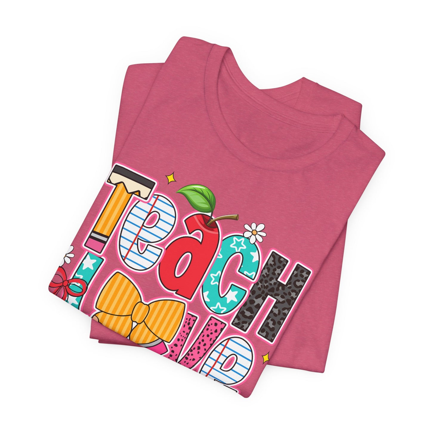 Teach Love Inspire T-Shirt — Colorful Teacher Appreciation Tee