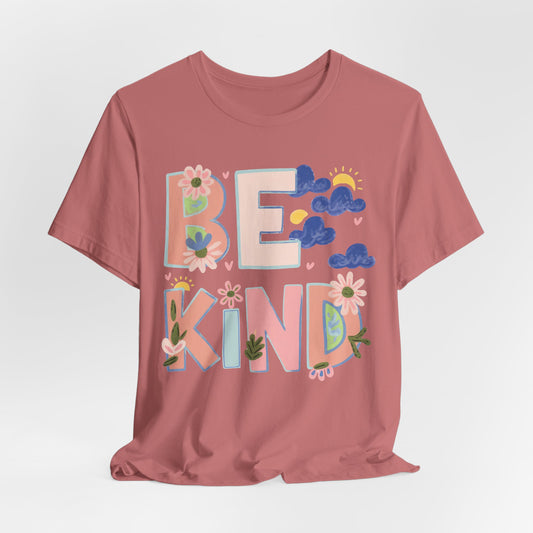 Be Kind Floral Tee — Positive Message Graphic T-Shirt