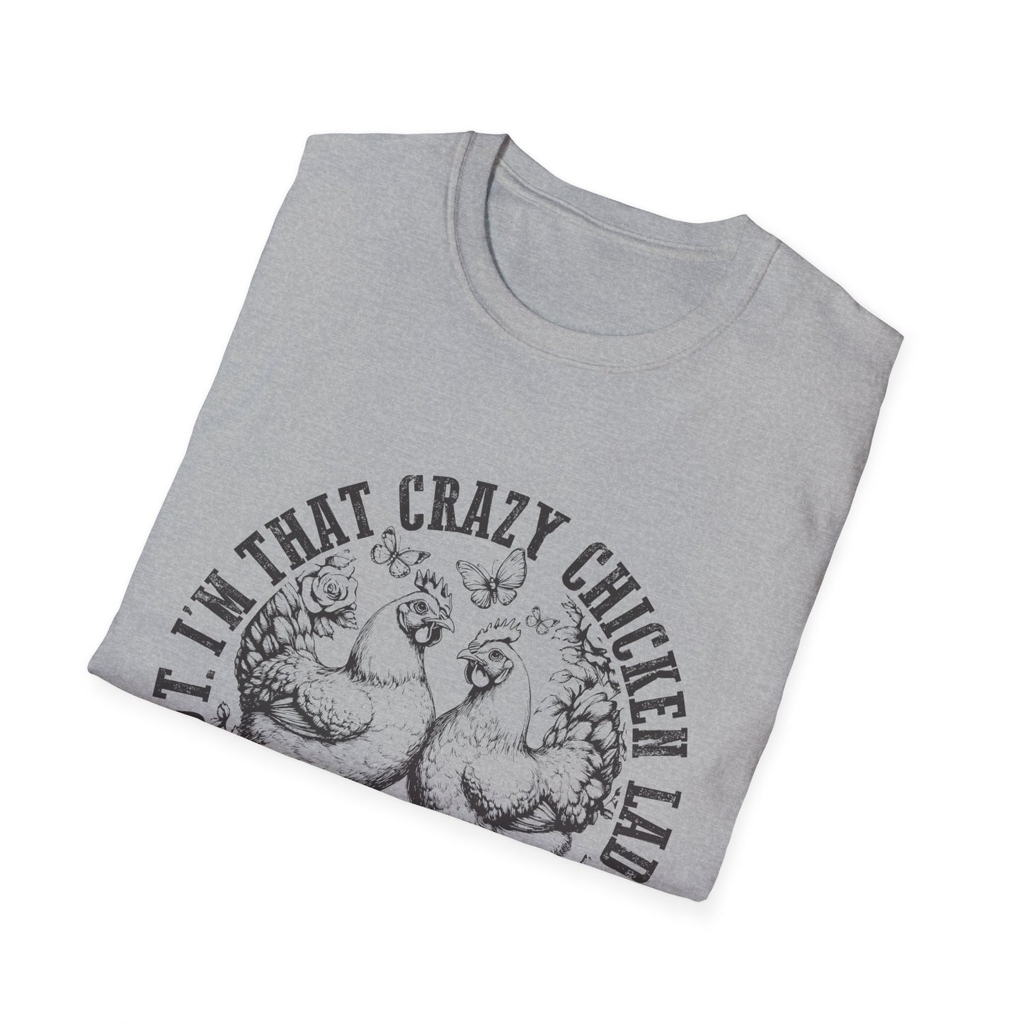 Funny Chicken Tee - "I'm That Crazy Chicken Lady They Told You About" Vintage Farm Animal T-Shirt