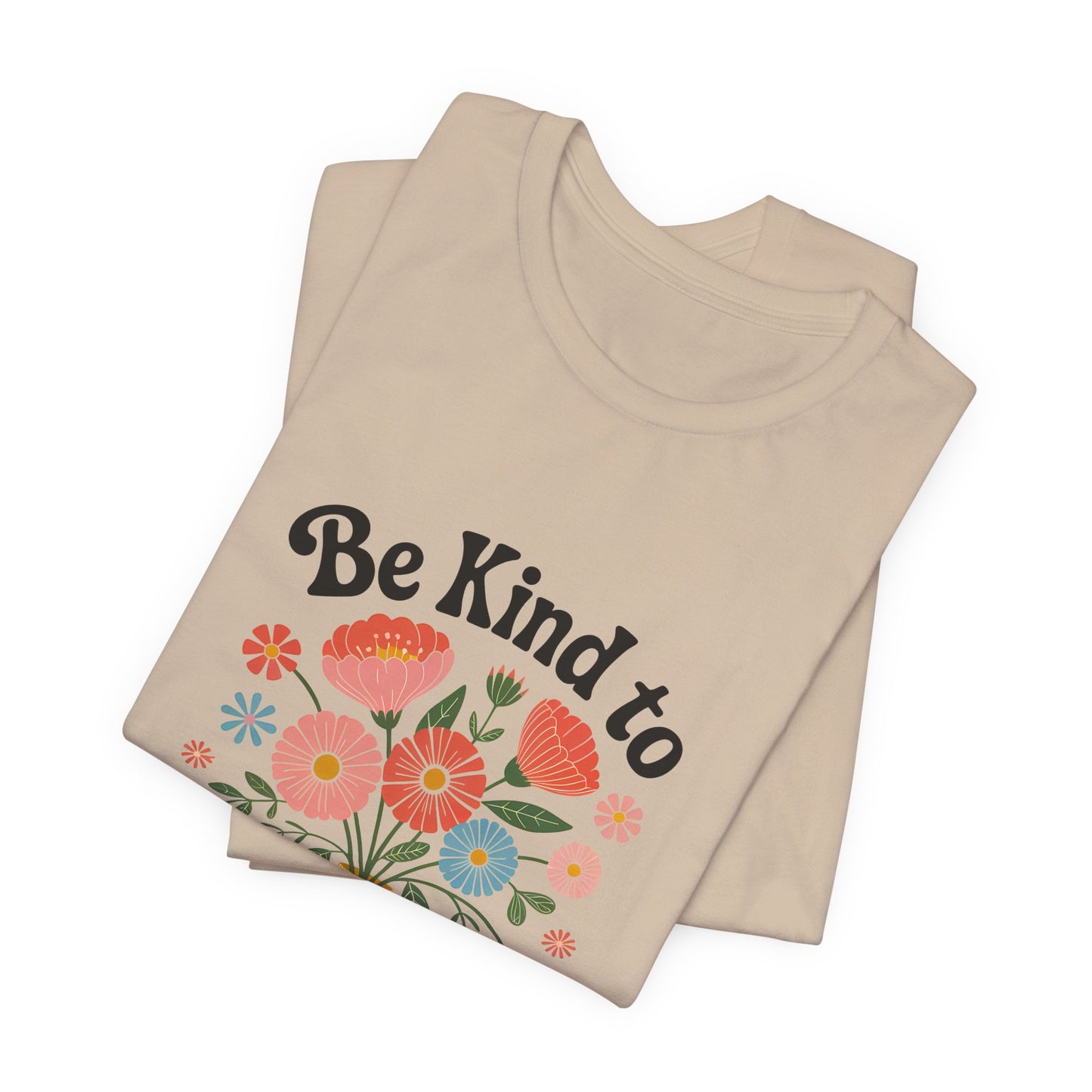 Be Kind to Your Mind Floral Tee