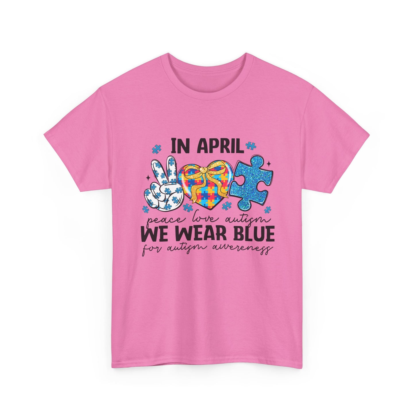 Autism Awareness Tee — "In April We Wear Blue" Puzzle Heart Peace Sign