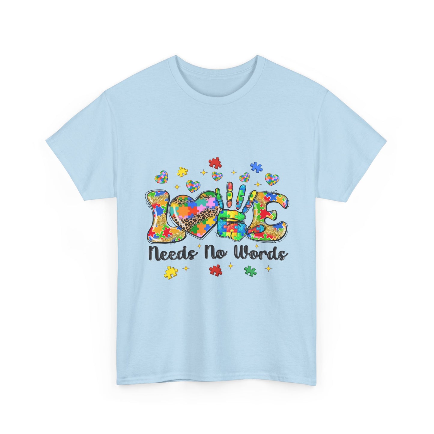 T-Shirt — "Love Needs No Words" Autism Awareness Graphic Tee