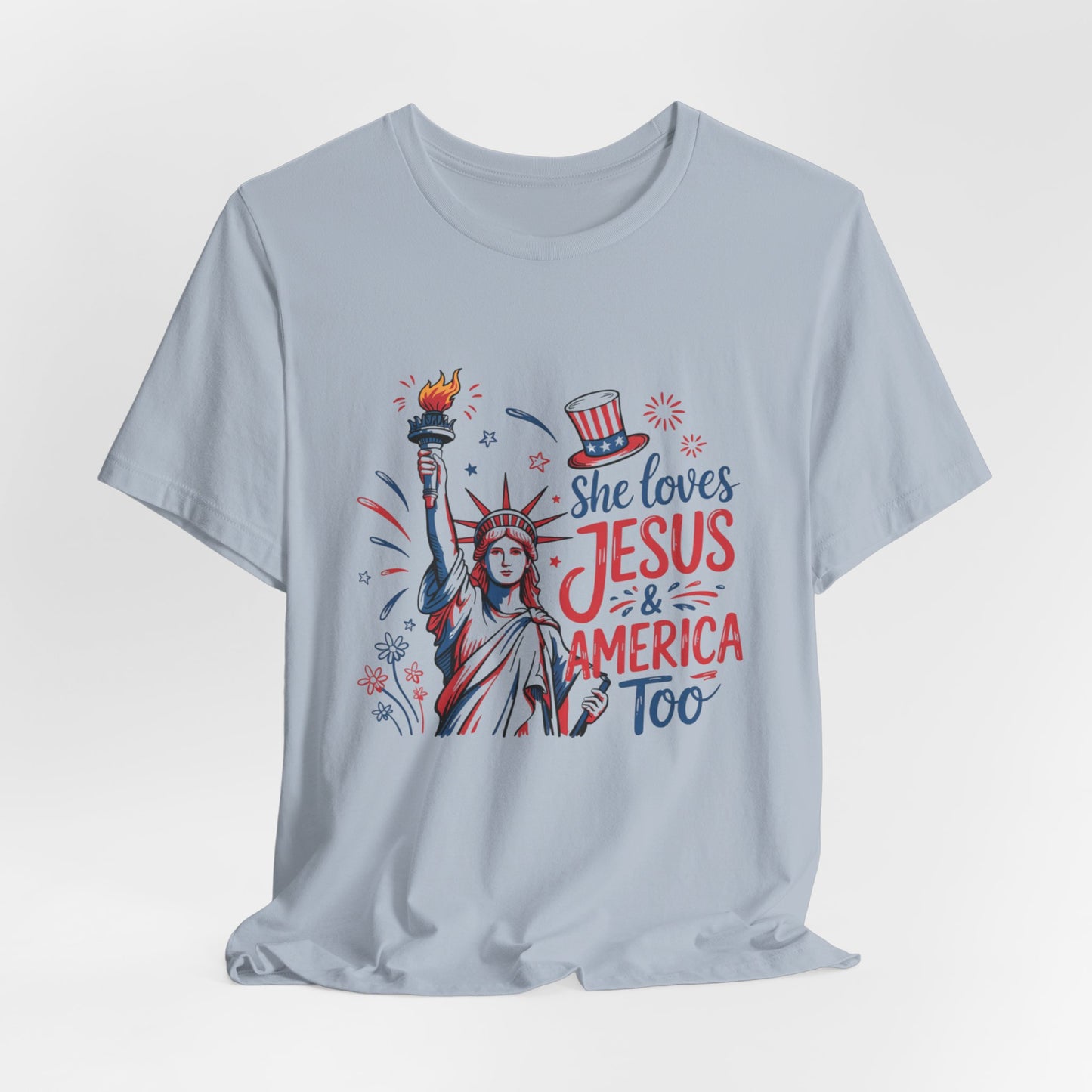 She Loves Jesus & America Too T-Shirt – Patriotic Statue of Liberty Christian Tee