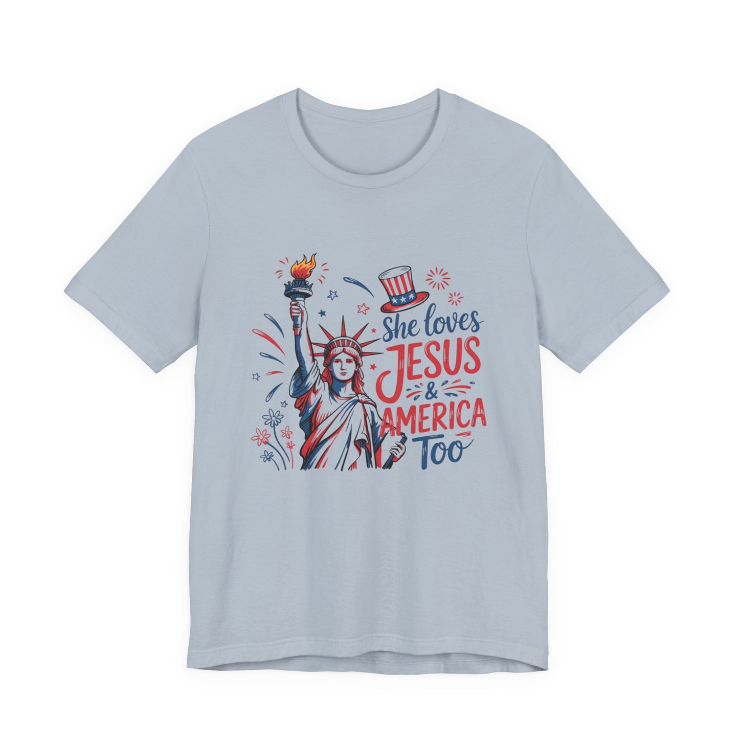 She Loves Jesus & America Too T-Shirt – Patriotic Statue of Liberty Christian Tee