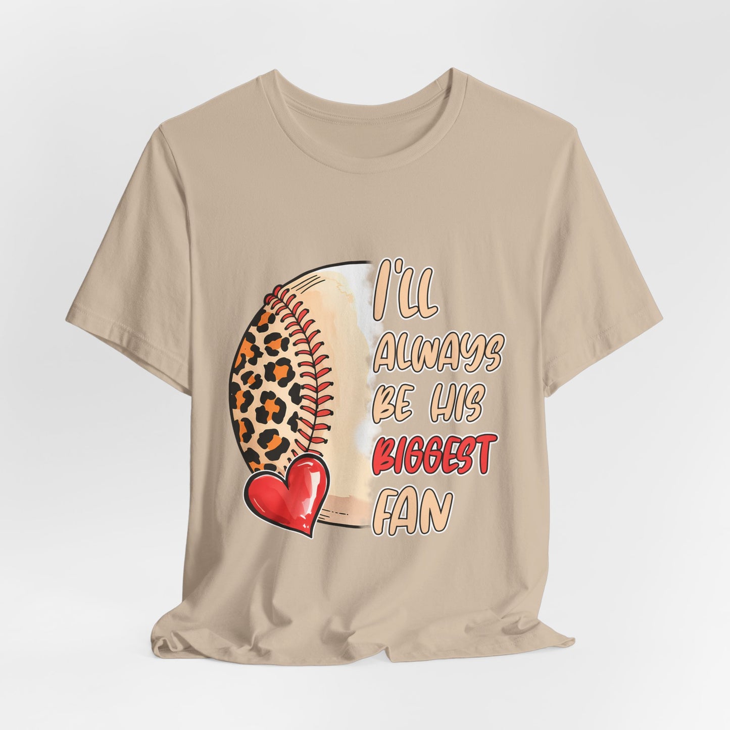 I'll Always Be His Biggest Fan Baseball Tee — Leopard Softball Mom Shirt
