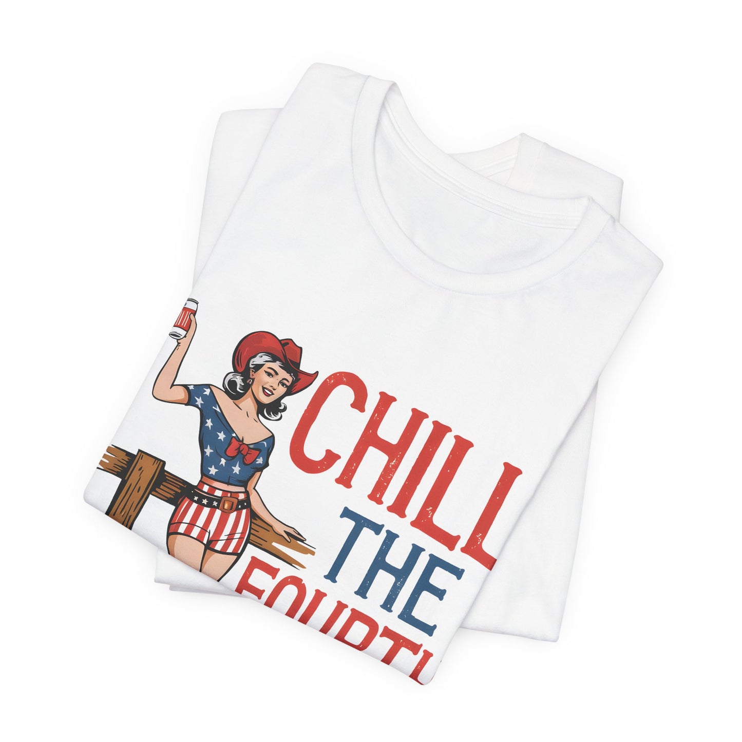 Fourth of July Tee - "Chill the Fourth Out" Vintage Pinup Patriotic Shirt