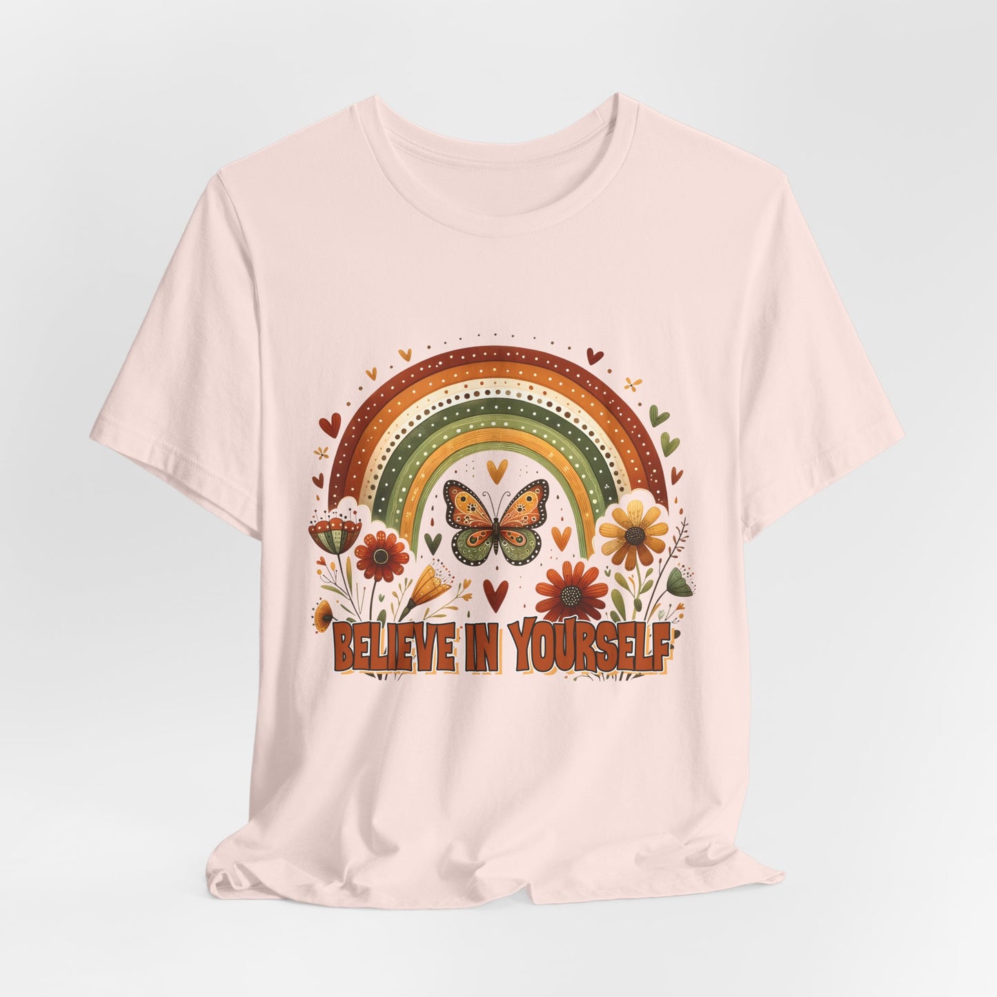 Believe In Yourself Butterfly Tee — Retro Rainbow Floral Inspirational T‑Shirt