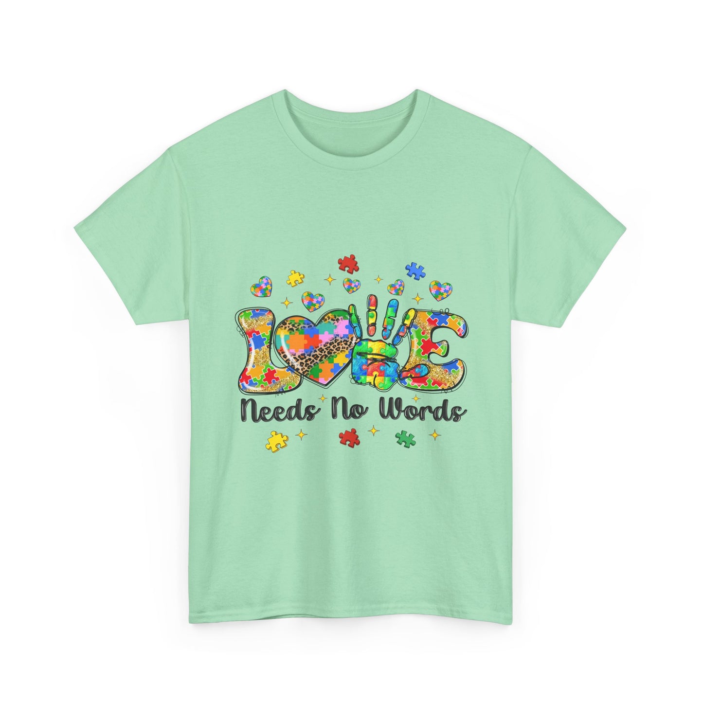 T-Shirt — "Love Needs No Words" Autism Awareness Graphic Tee