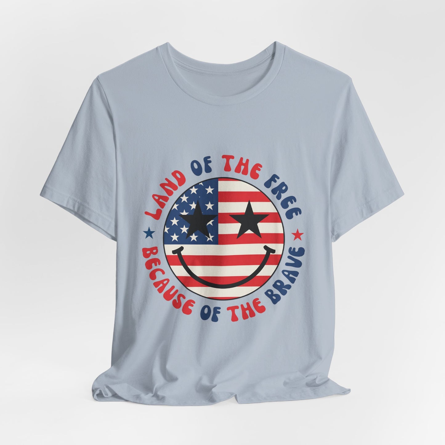 Patriotic Smiley Tee - "Land of the Free Because of the Brave" American Flag Shirt
