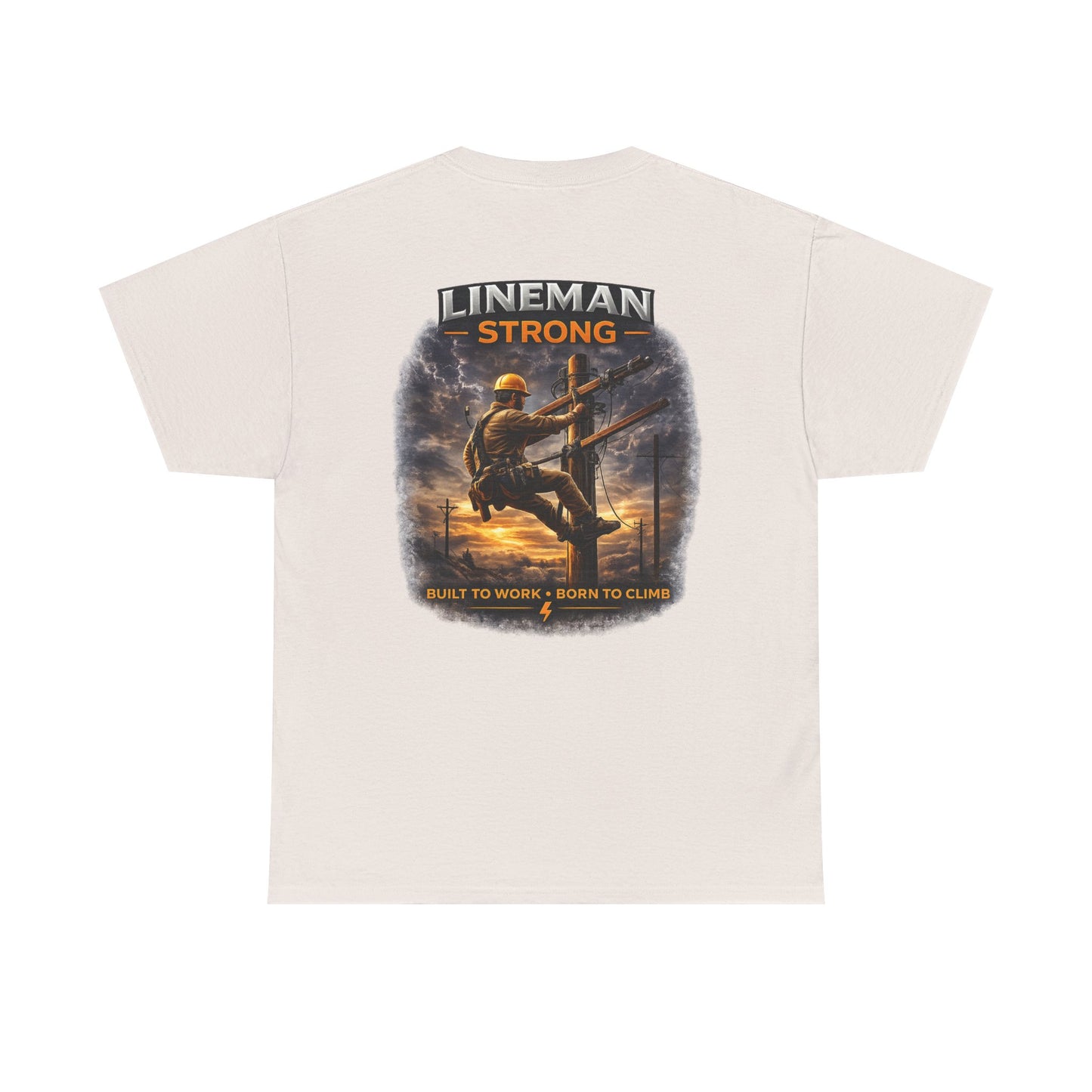 Lineman-Built to work-Born to climb Unisex Heavy Cotton Tee
