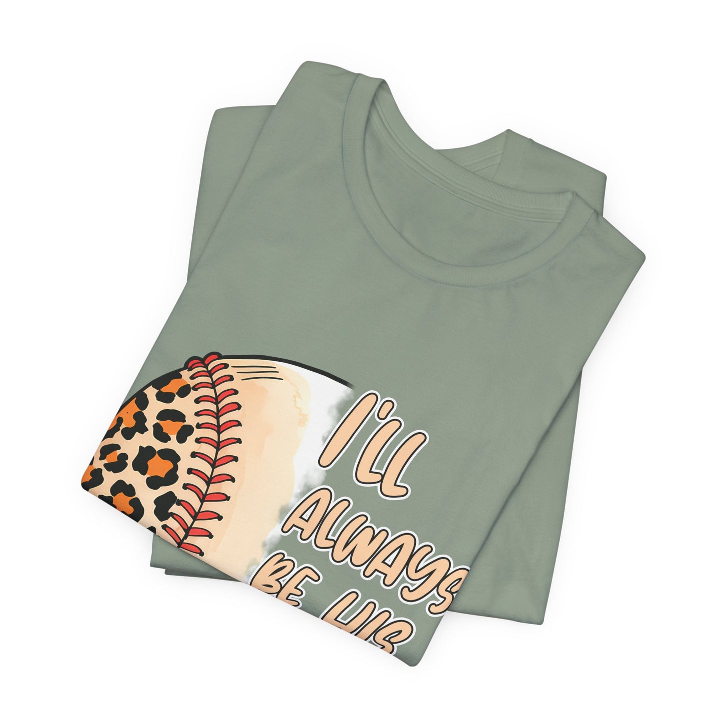 I'll Always Be His Biggest Fan Baseball Tee — Leopard Softball Mom Shirt