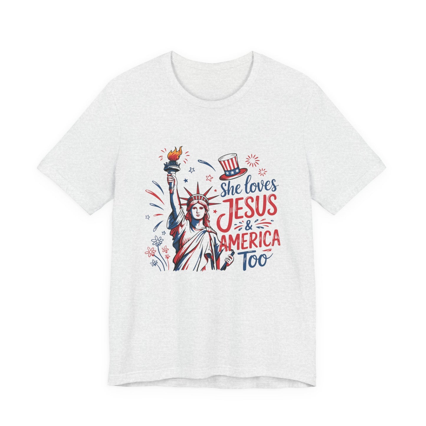 She Loves Jesus & America Too T-Shirt – Patriotic Statue of Liberty Christian Tee
