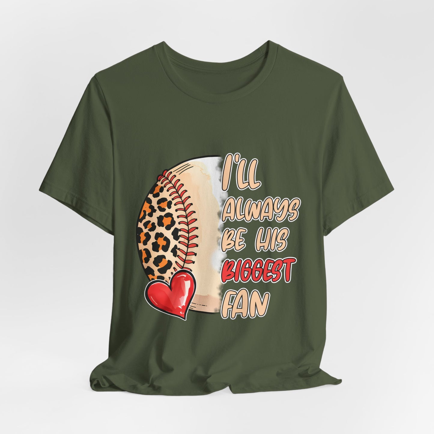 I'll Always Be His Biggest Fan Baseball Tee — Leopard Softball Mom Shirt
