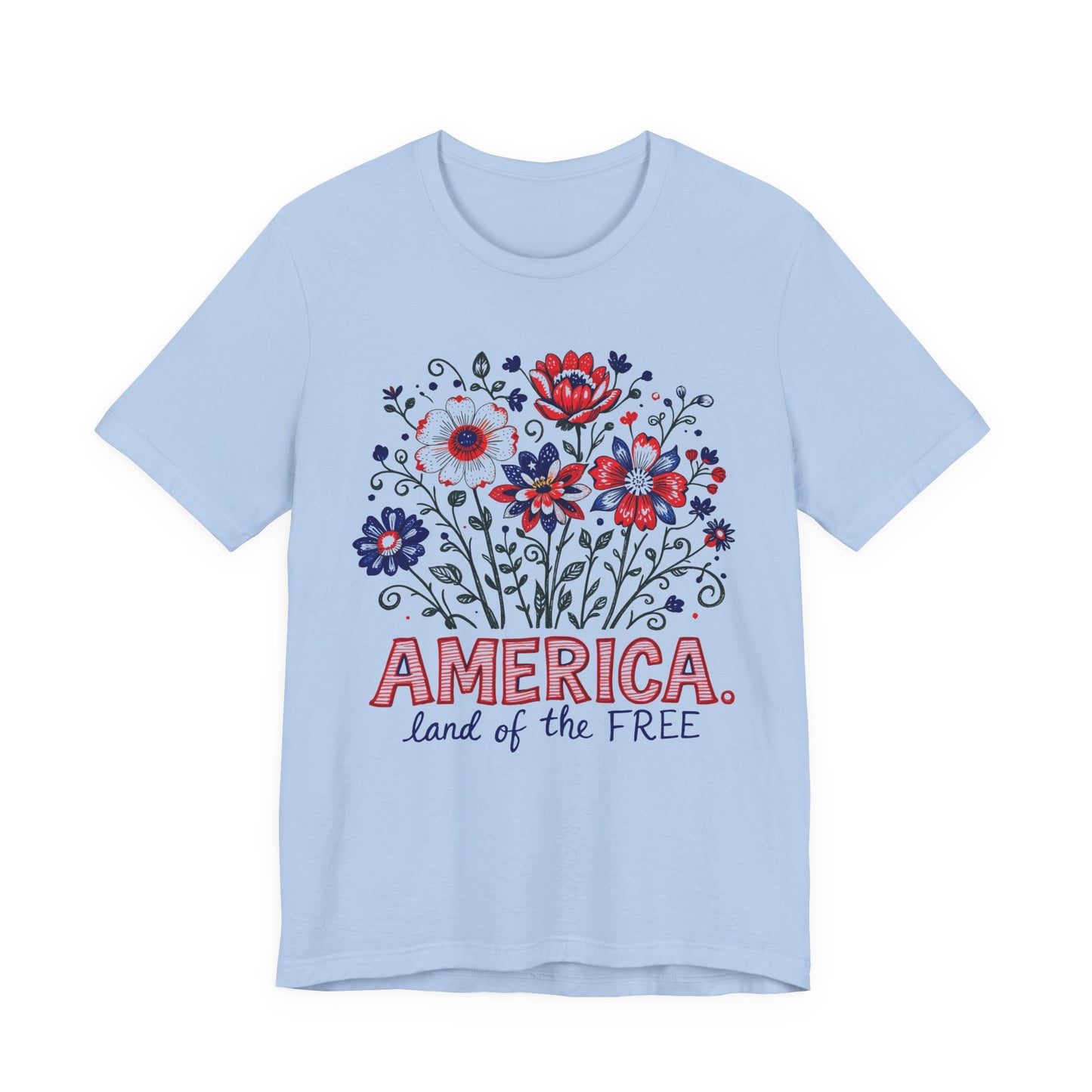 Patriotic Floral Tee — "America, Land of the Free"