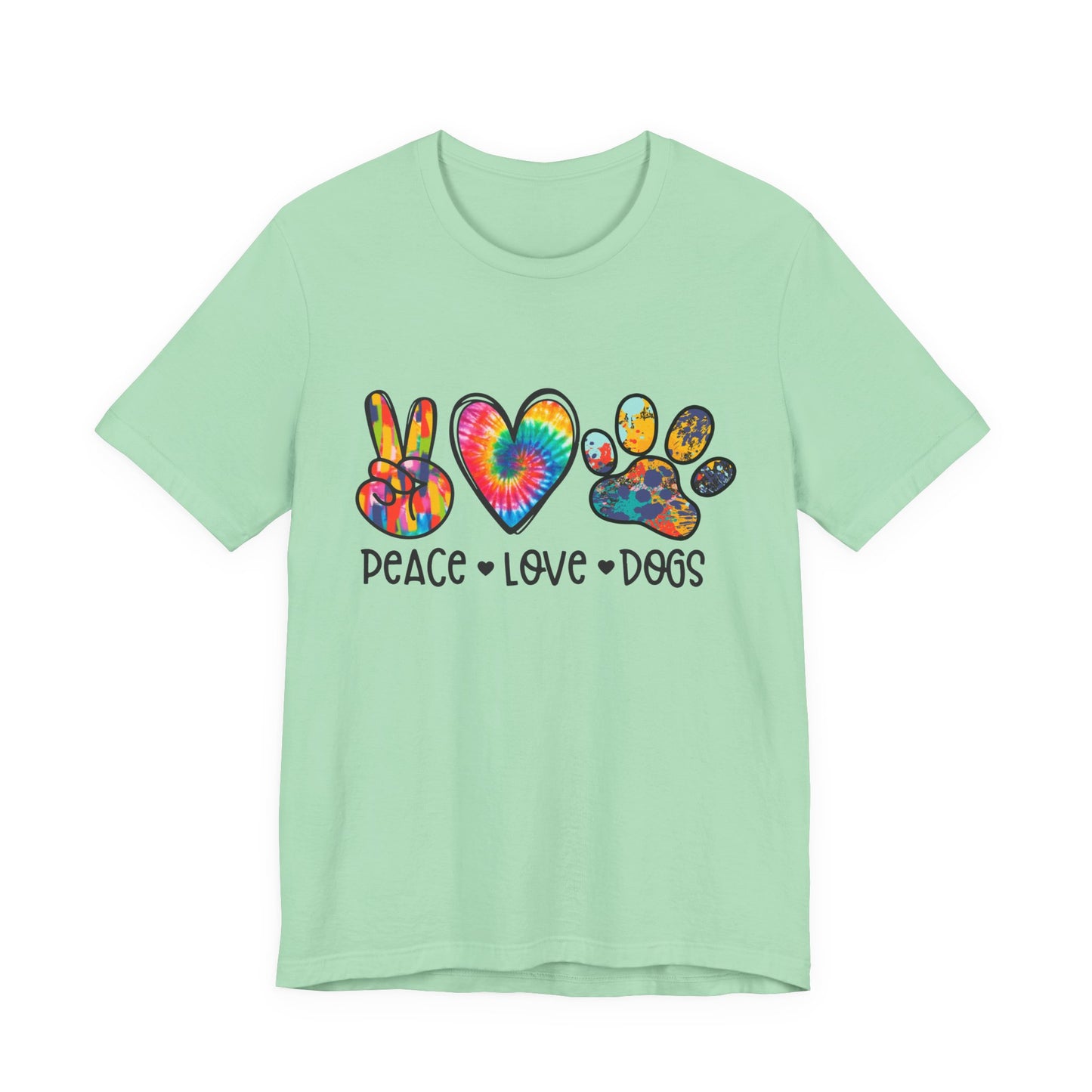 Peace Love Dogs Tie-Dye T-Shirt
