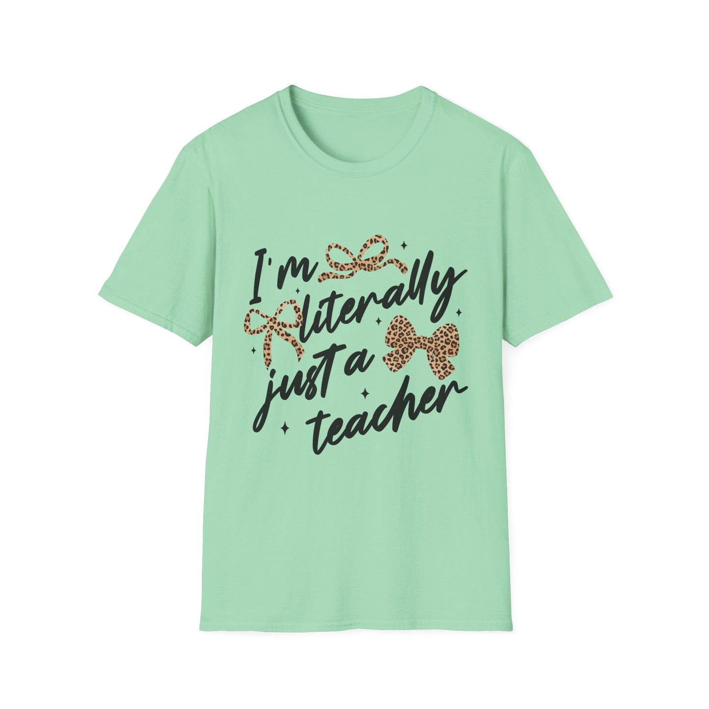 Teacher Graphic Tee — "I'm Literally Just a Teacher" Leopard Bow