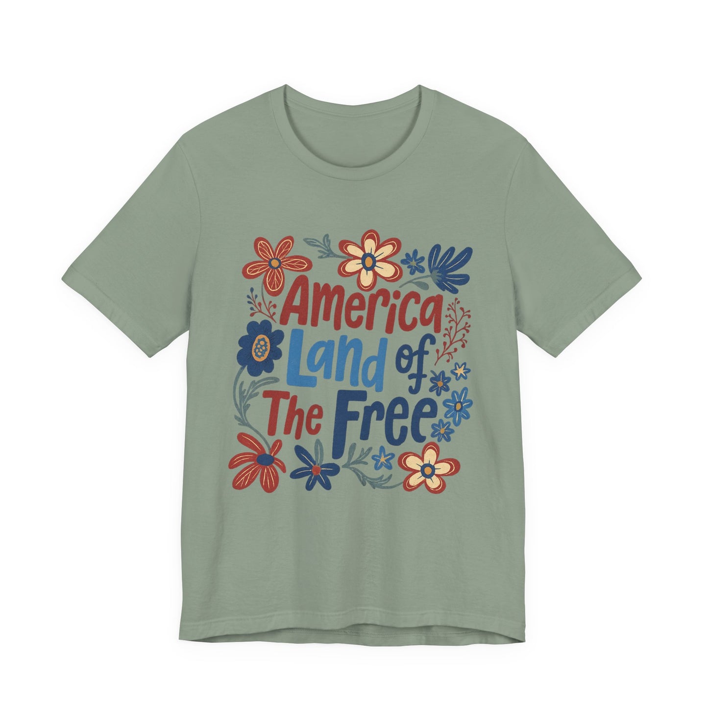 America Land of the Free Tee — Patriotic Floral 4th of July T-Shirt