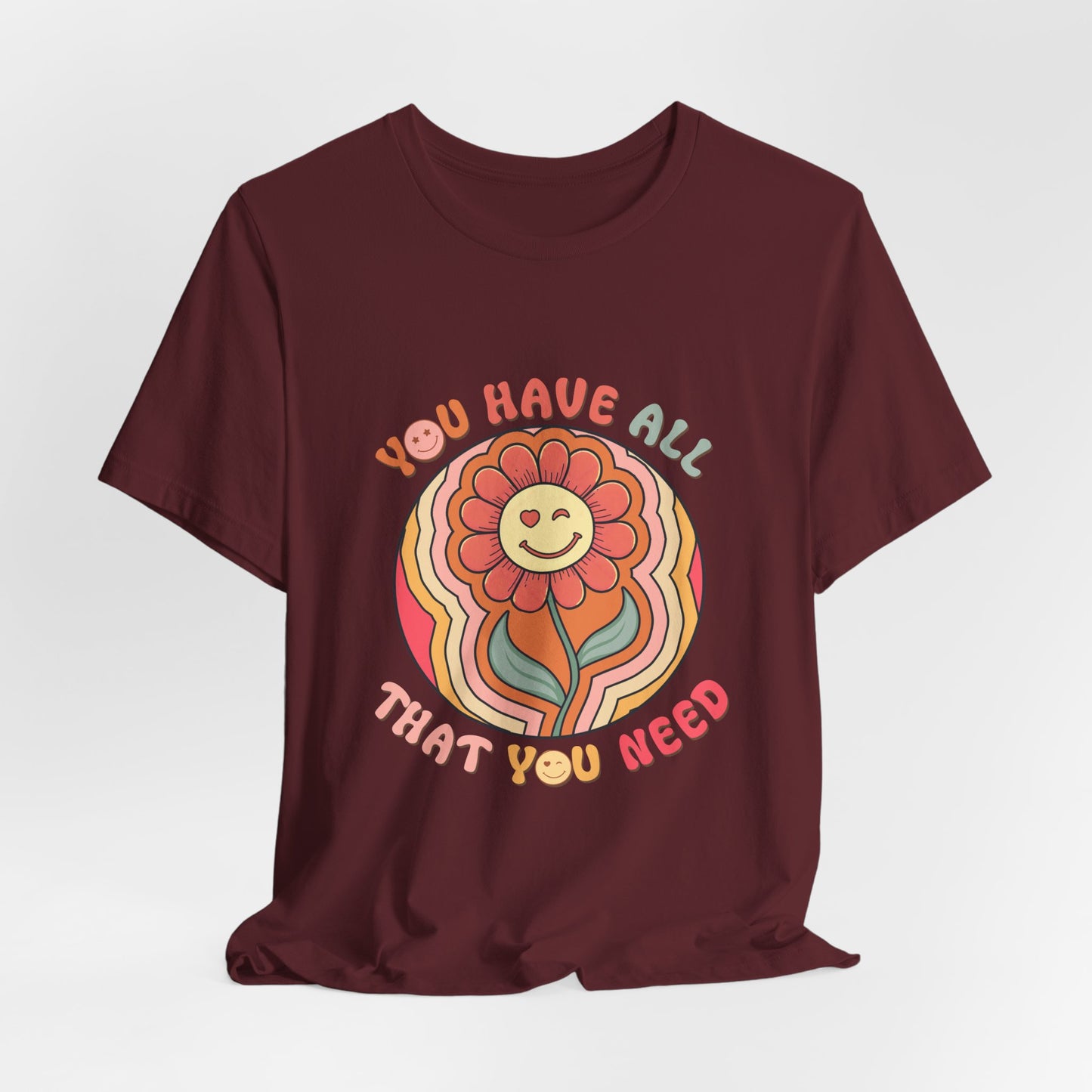 You Have All That You Need Flower Tee