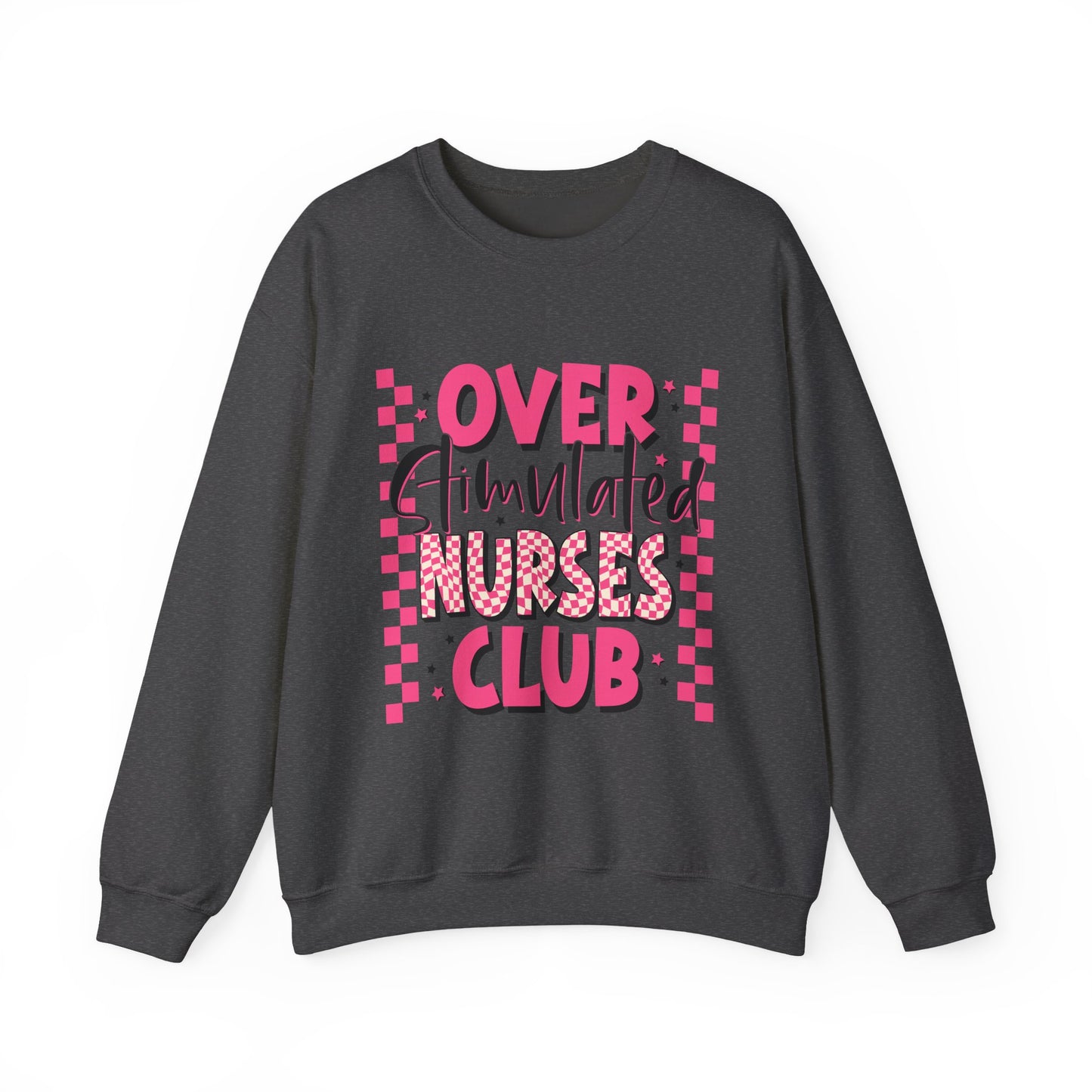 Crewneck Sweatshirt — "Overstimulated Nurses Club" Pink Checker Graphic