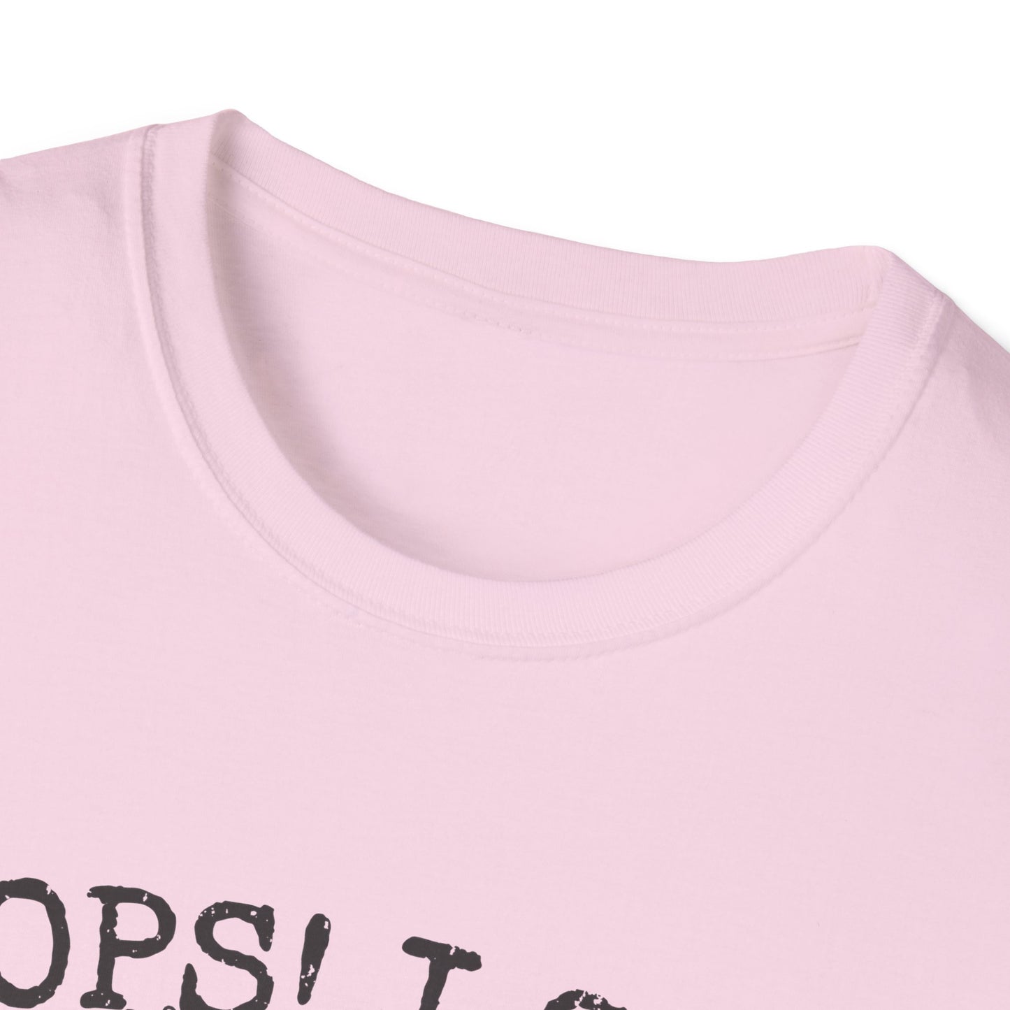 T-Shirt — “Oops! I Got Another Chicken” Cute Hen Graphic Tee
