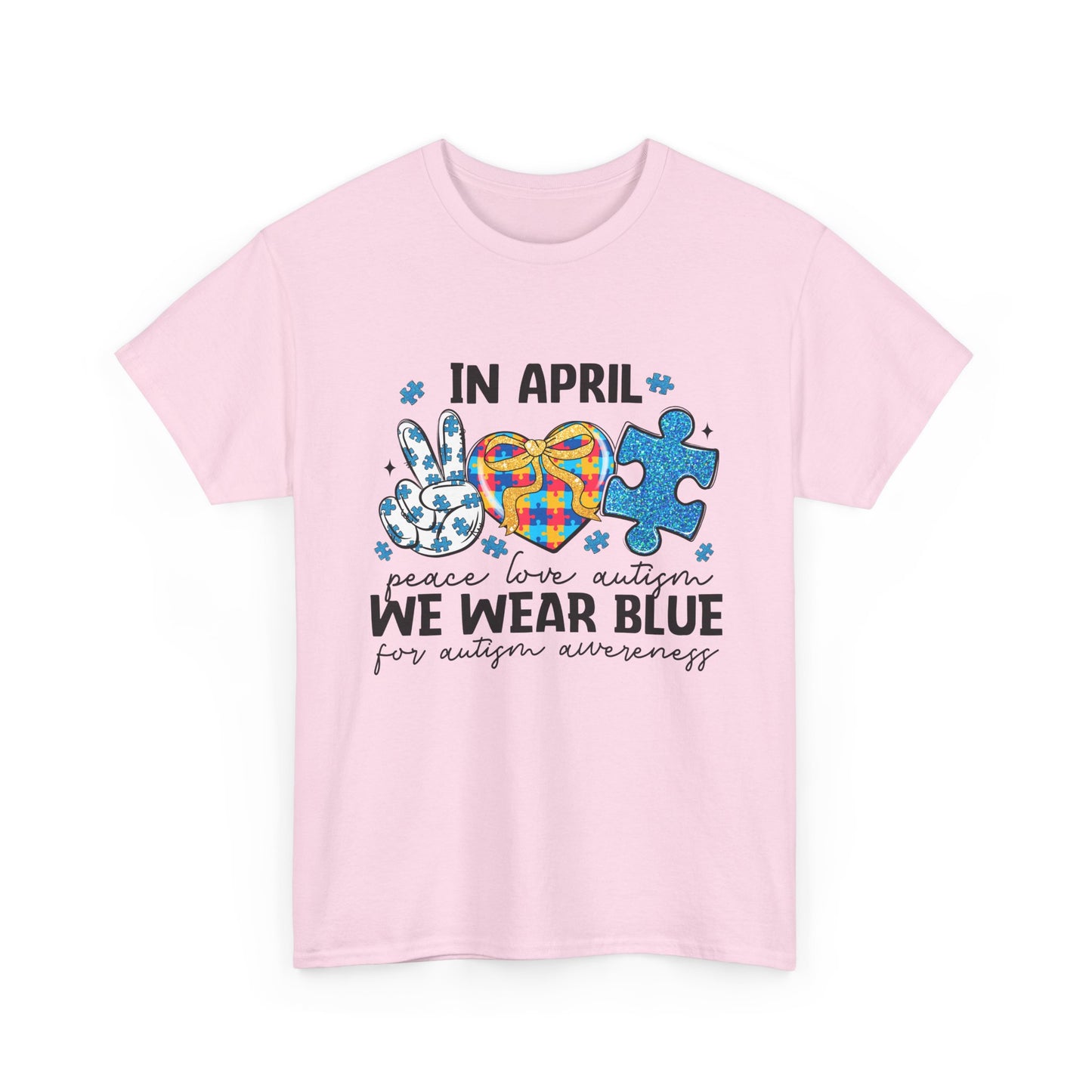 Autism Awareness Tee — "In April We Wear Blue" Puzzle Heart Peace Sign