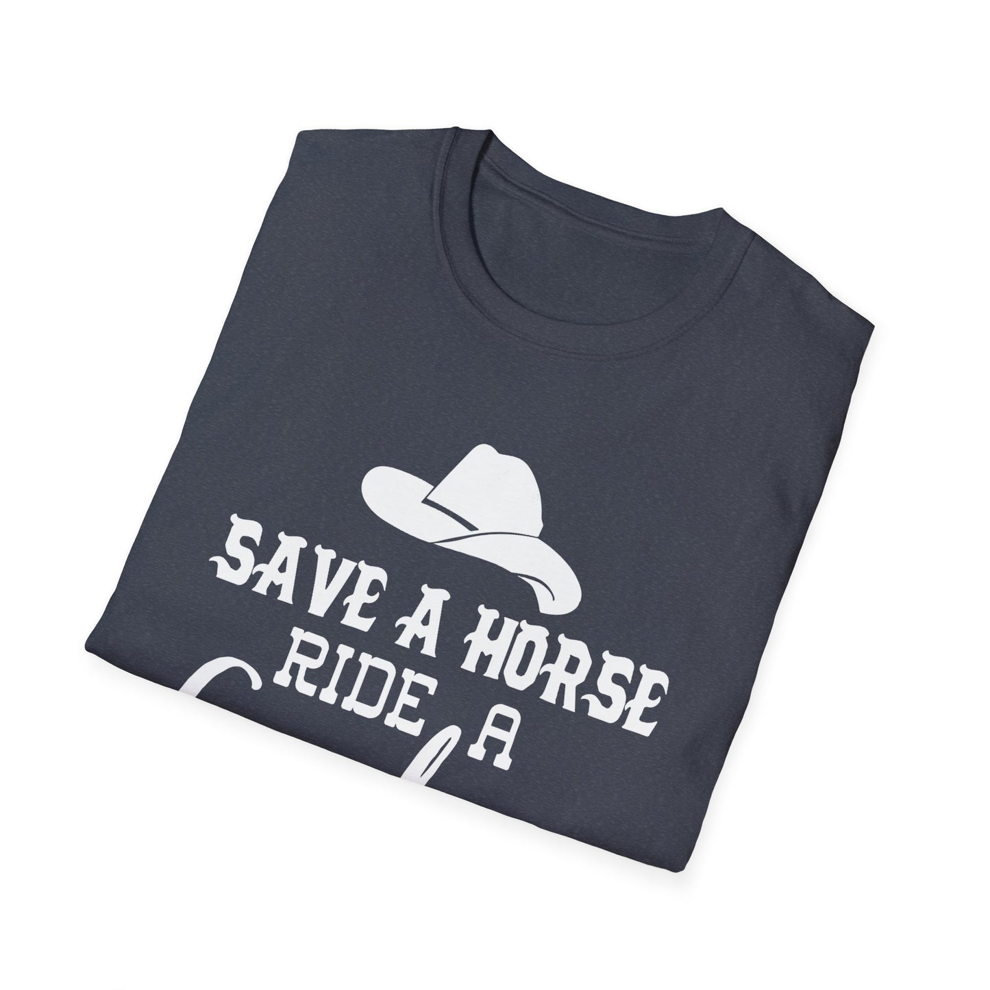 Save a Horse Ride a Cowboy T-Shirt – Western Cowboy Hat Graphic Tee