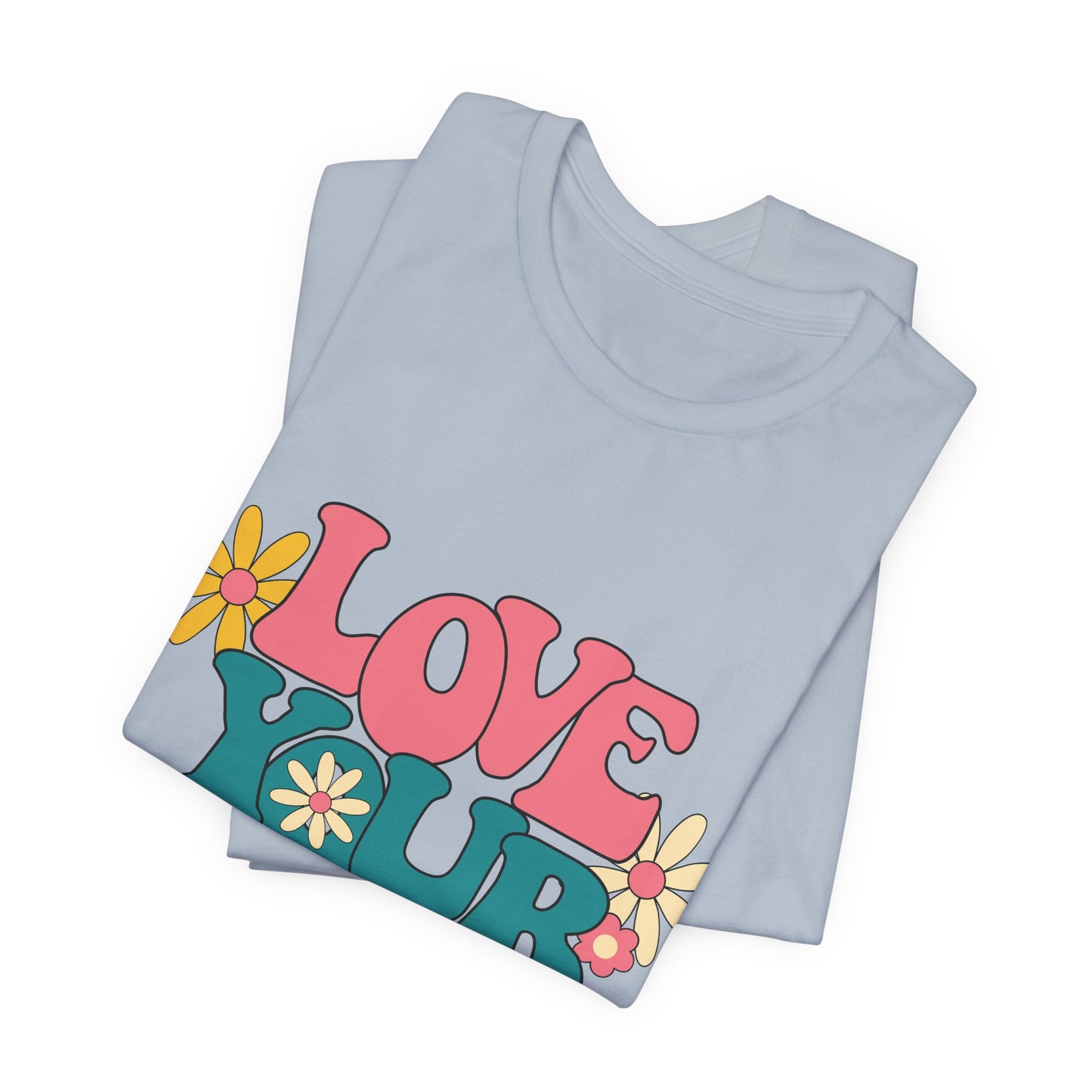 Love Your Self Retro Floral Tee