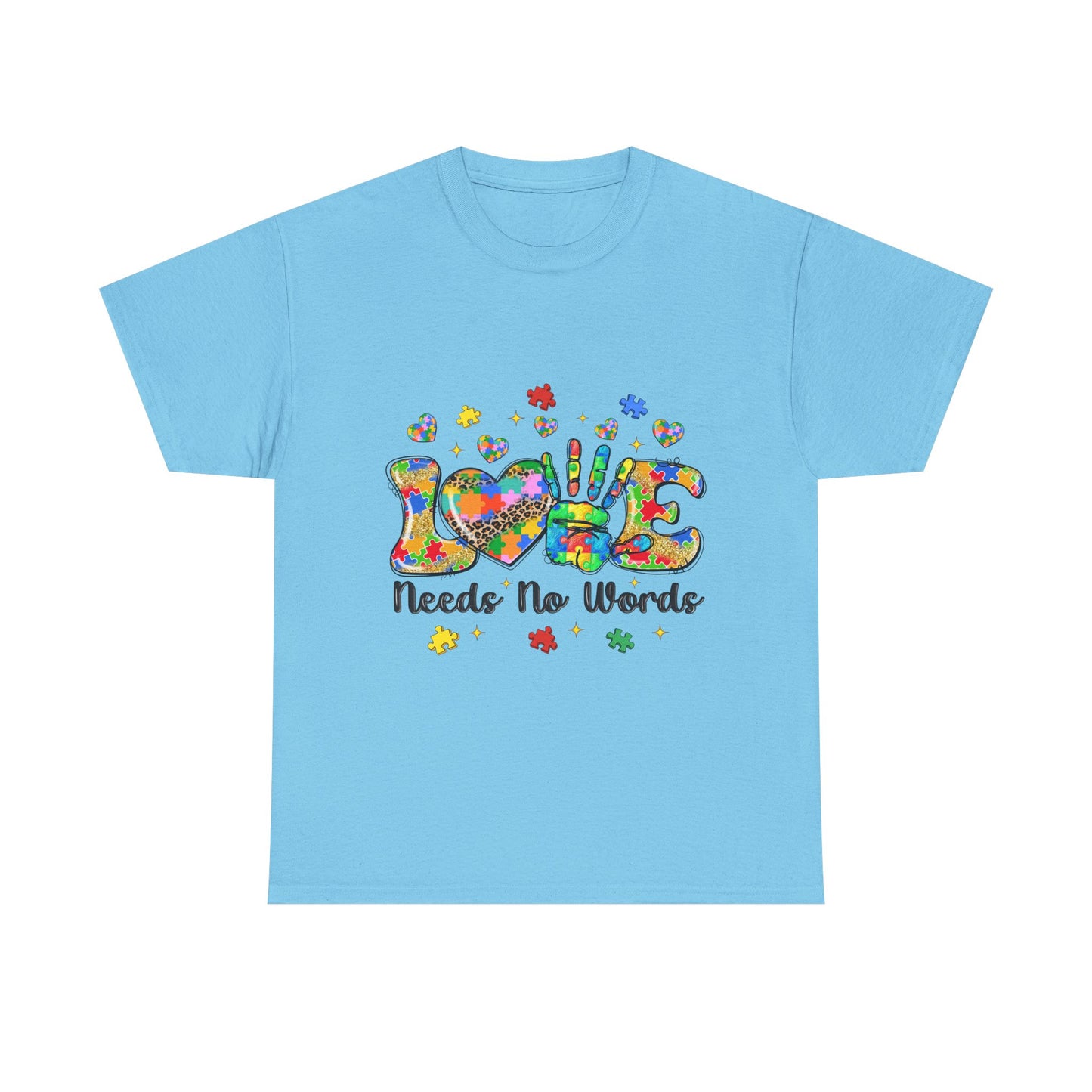 T-Shirt — "Love Needs No Words" Autism Awareness Graphic Tee