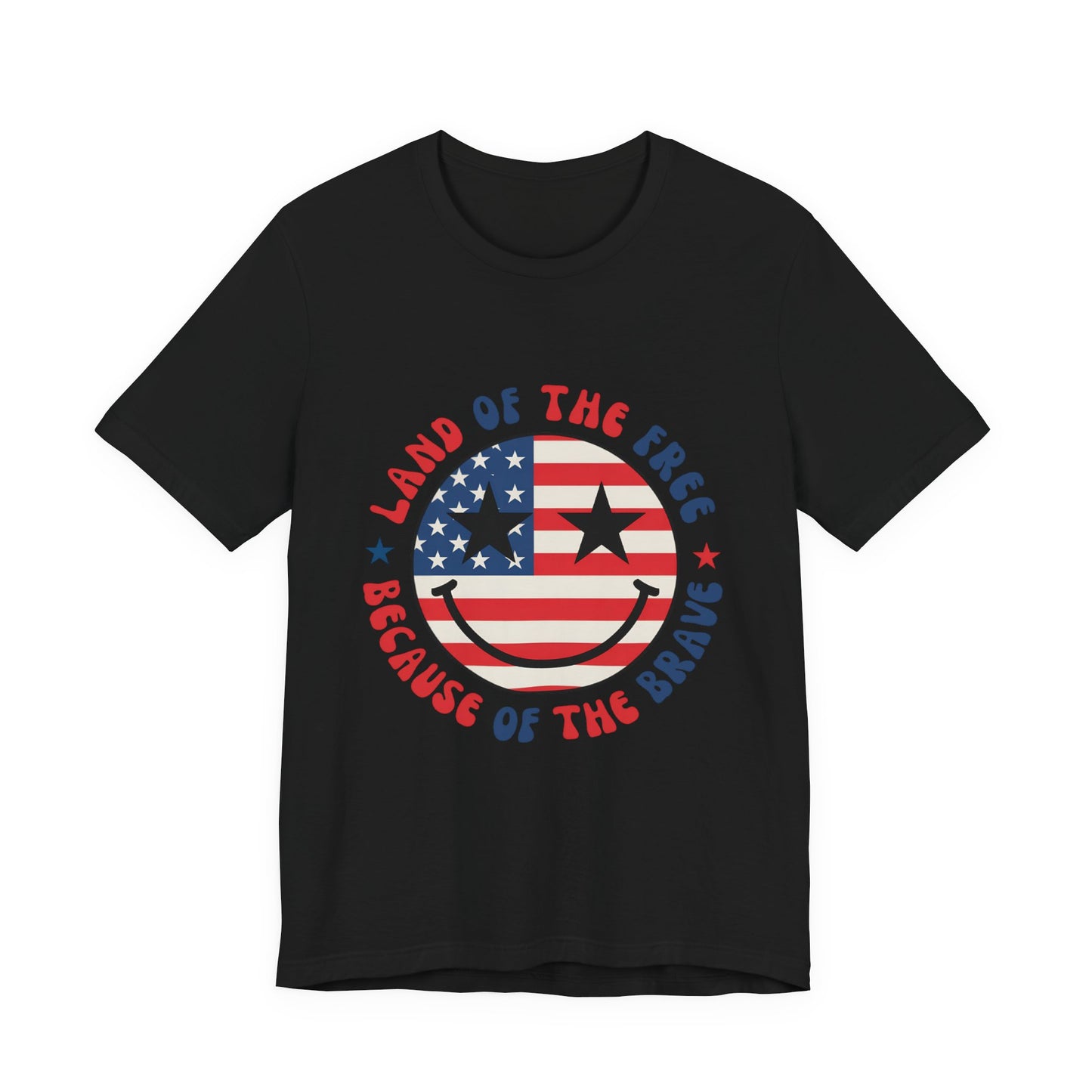 Patriotic Smiley Tee - "Land of the Free Because of the Brave" American Flag Shirt