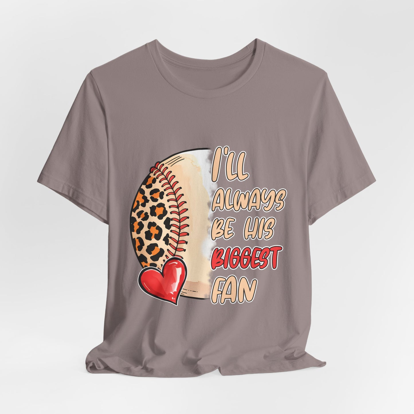 I'll Always Be His Biggest Fan Baseball Tee — Leopard Softball Mom Shirt