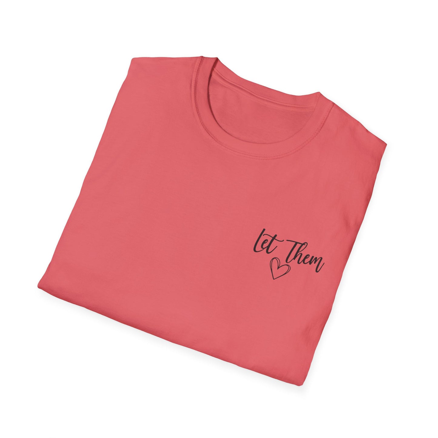 Inspirational "Let Them" Tee — Encouraging Quote T-Shirt