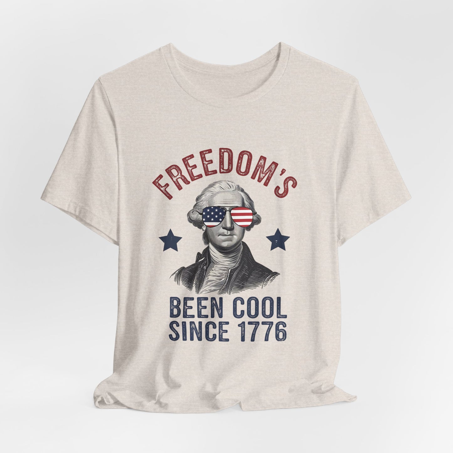 Patriotic Tee — "Freedom's Been Cool Since 1776" George Washington Shirt
