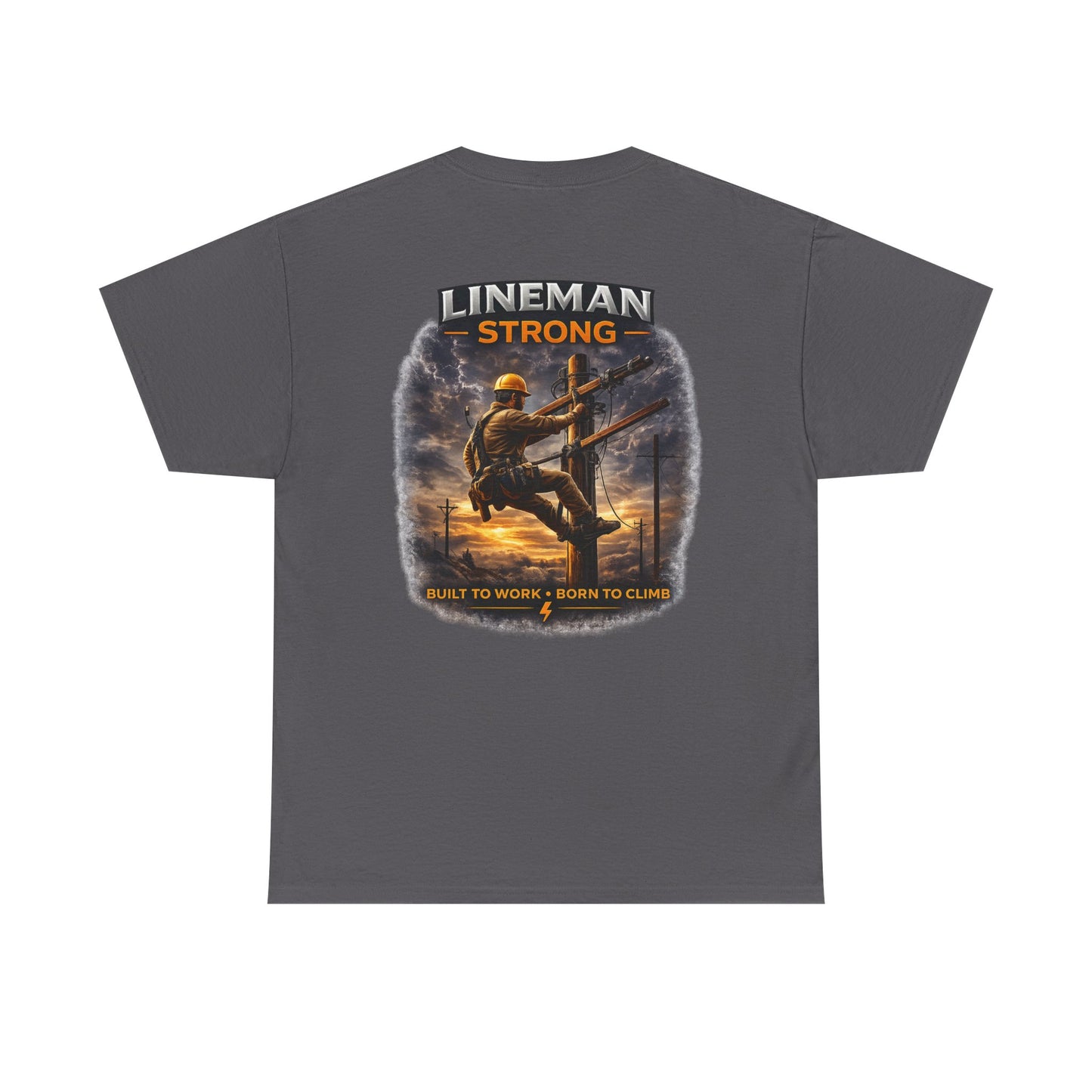 Lineman-Built to work-Born to climb Unisex Heavy Cotton Tee